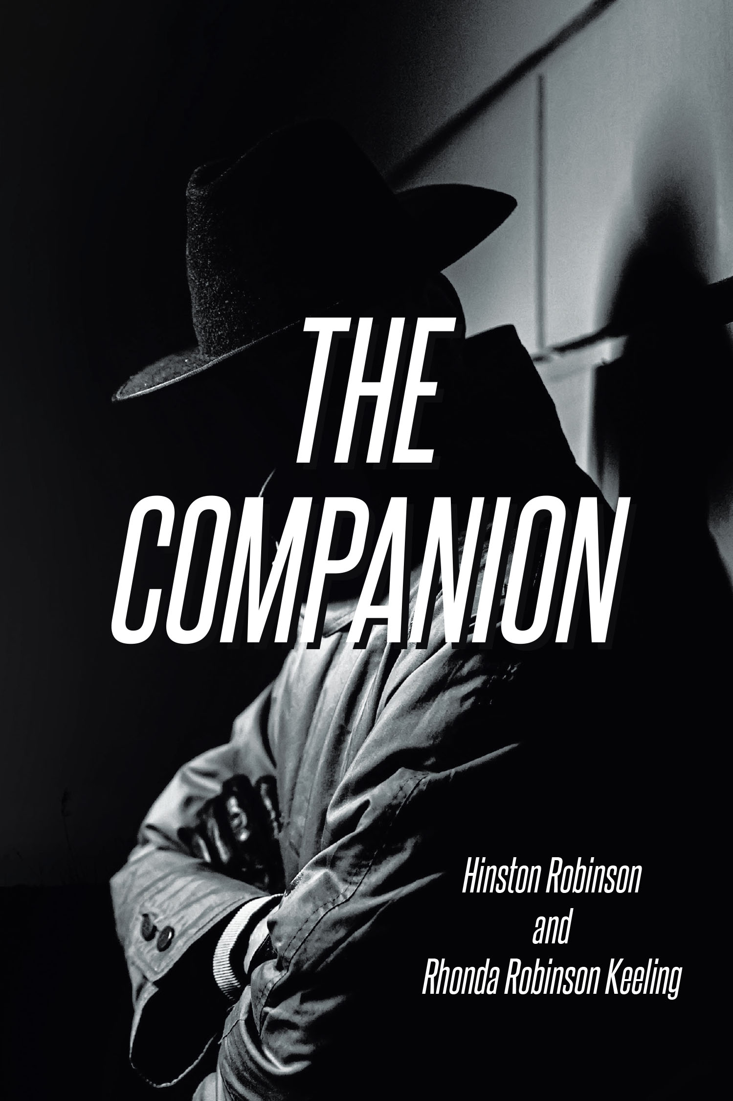 Authors Hinston Robinson and Rhonda Robinson Keeling’s New Book “The Companion” Centers Around One Man’s Mission to Stop a Powerful Russian Operative