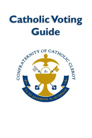 Confraternity of Catholic Clergy Issue Voting Guide App for the Faithful