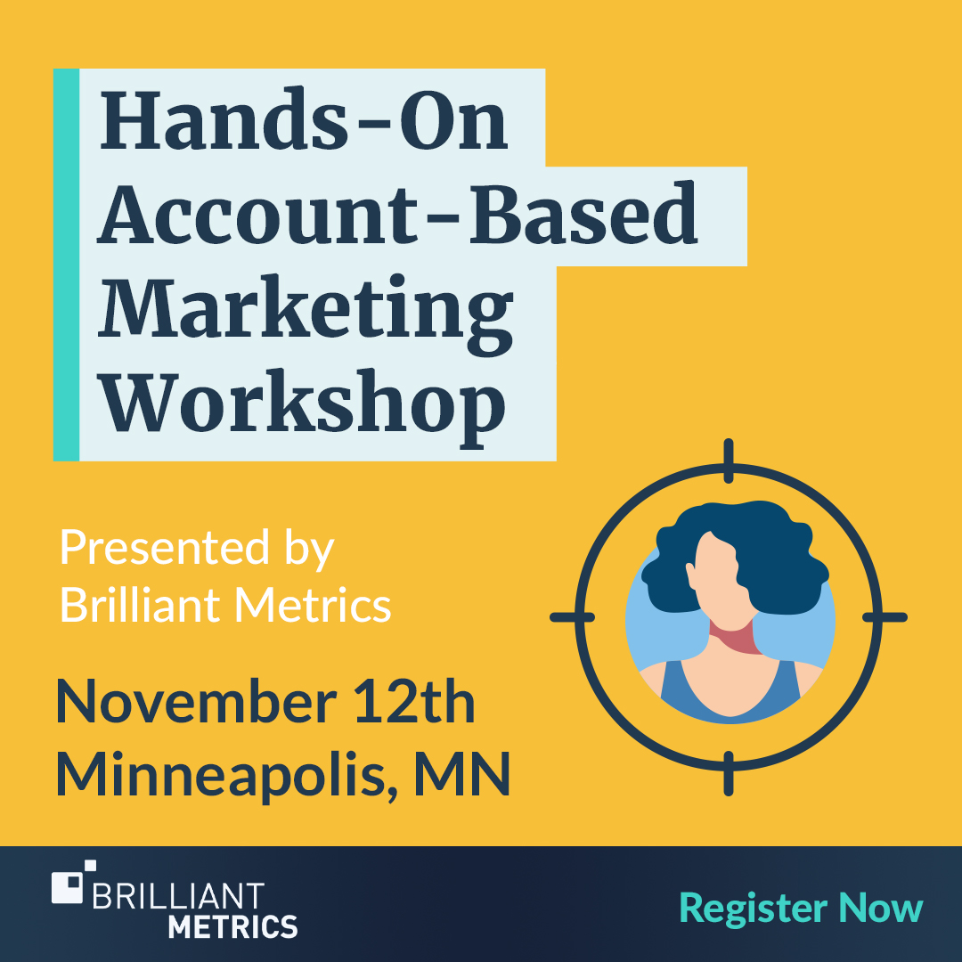 Brilliant Metrics Announces Hands-On Account-Based Marketing Workshop