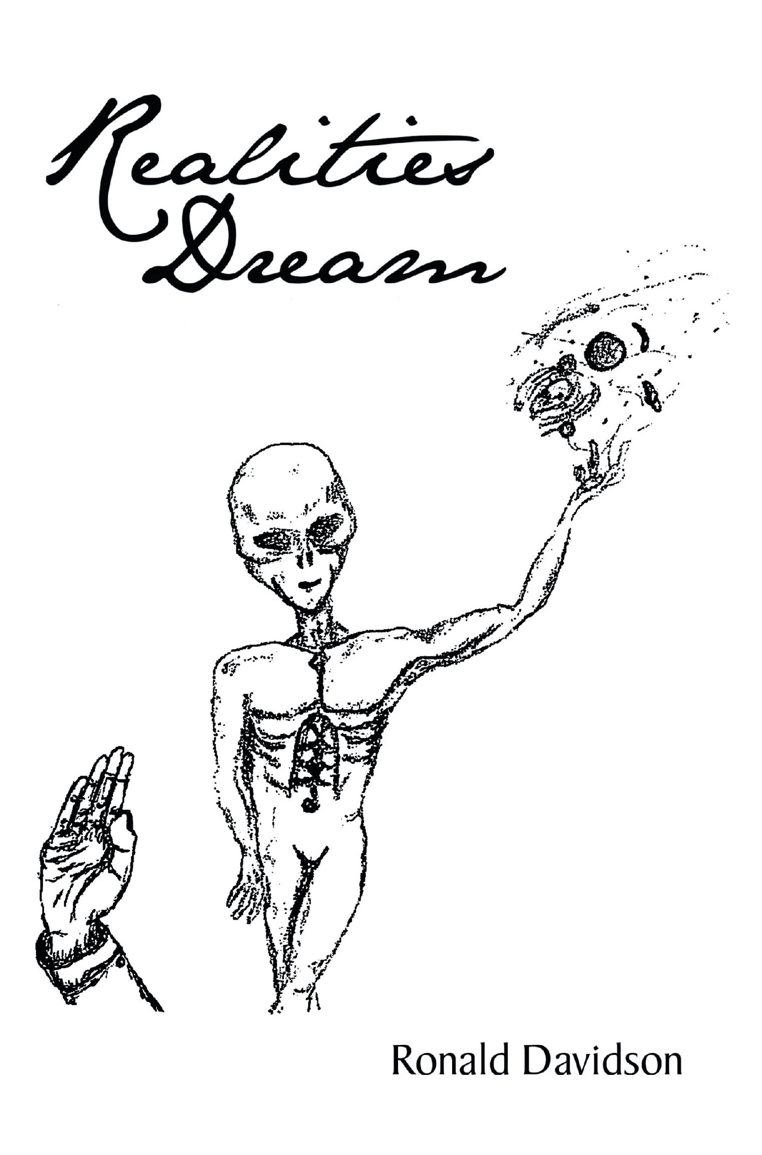 Author Ronald Davidson’s New Book “Realities Dreams” is a Collection of Poems and Short Stories Exploring the Depths of the Universal Human Experience and Emotions