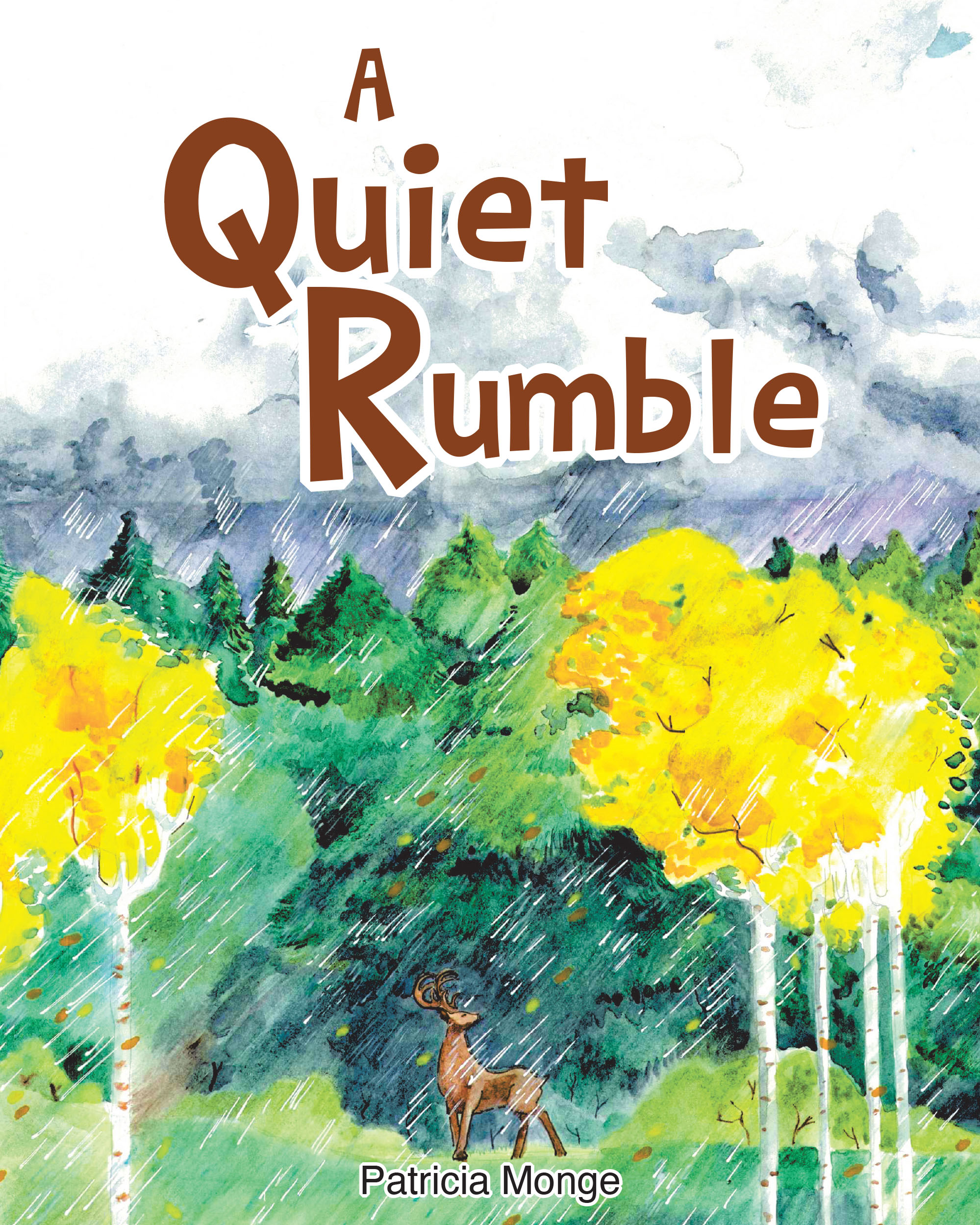 Patricia Monge’s Newly Released “A Quiet Rumble” is a Captivating Tale of Nature’s Power and Human Resilience