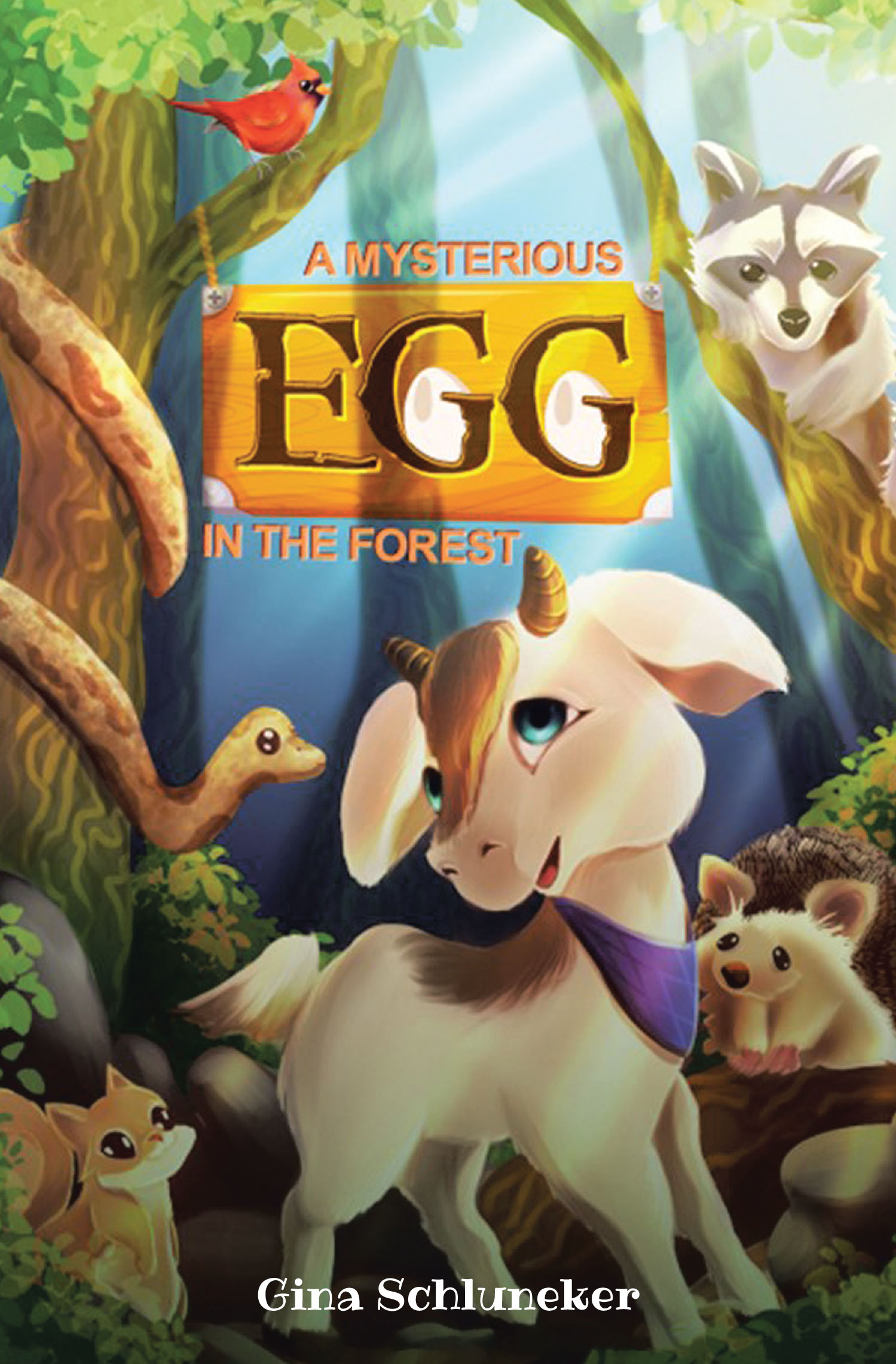 Gina Schluneker’s Newly Released “A Mysterious Egg in the Forest” is a Heartwarming Tale of Faith and Discovery