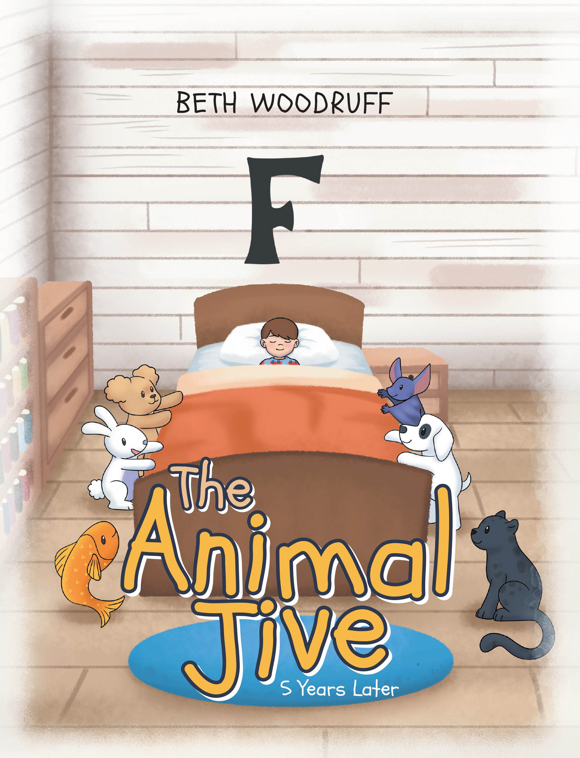 Author Beth Woodruff’s New Book, "The Animal Jive: 5 Years Later," is a Delightful Tale That Centers Around a Group of Stuffed Animals Who Hold a Secret Dance Party