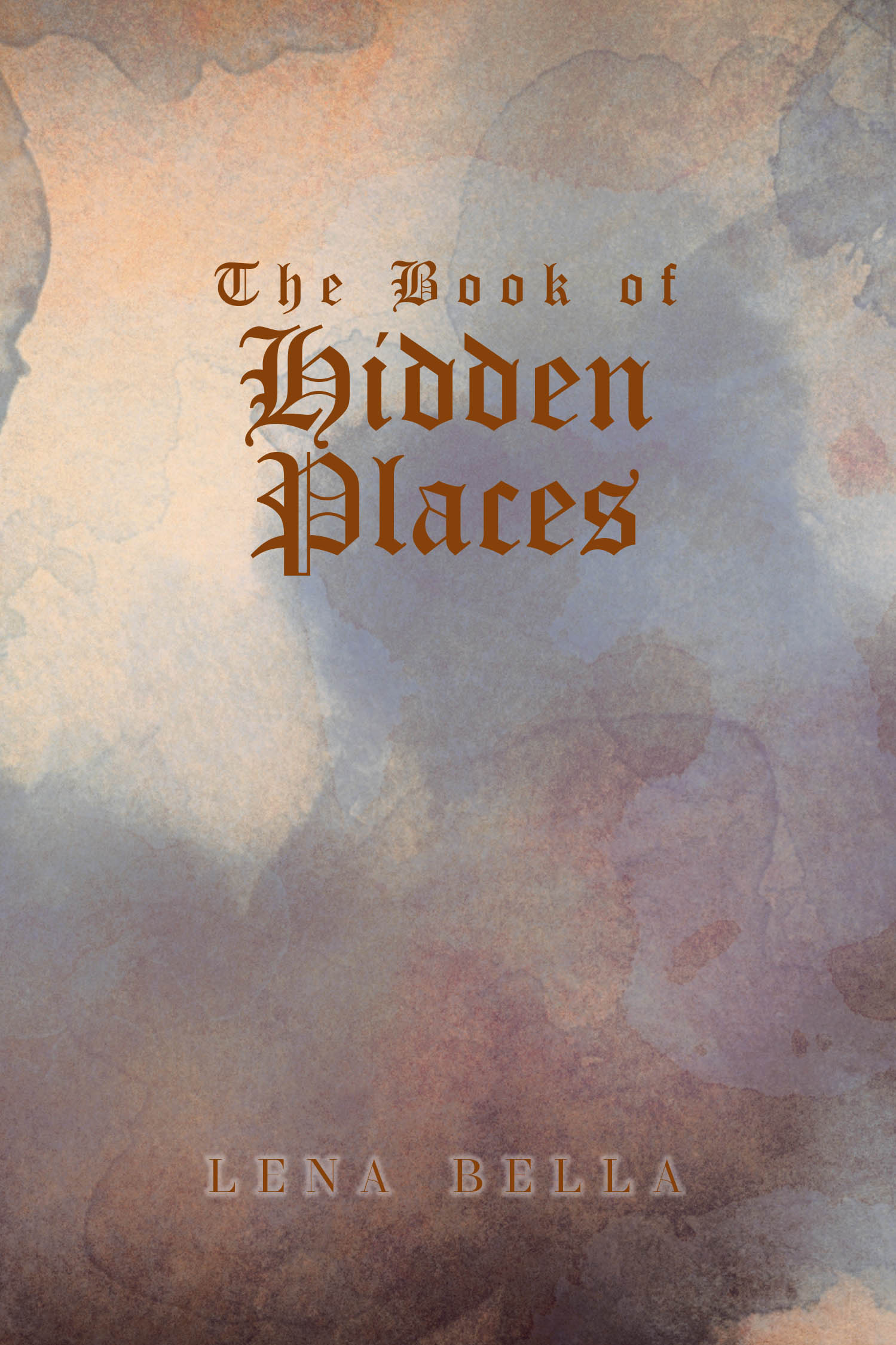 Author Lena Bella’s New Book “The Book of Hidden Places” is a Powerful Call to Action for Protecting Children from Abuse and Empowering Survivors to Fight Back