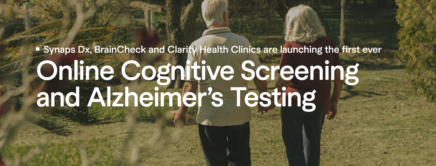 Synaps Dx Launches Digital Cognitive Screening and Alzheimer’s Testing with BrainCheck and Clarity Health Clinics