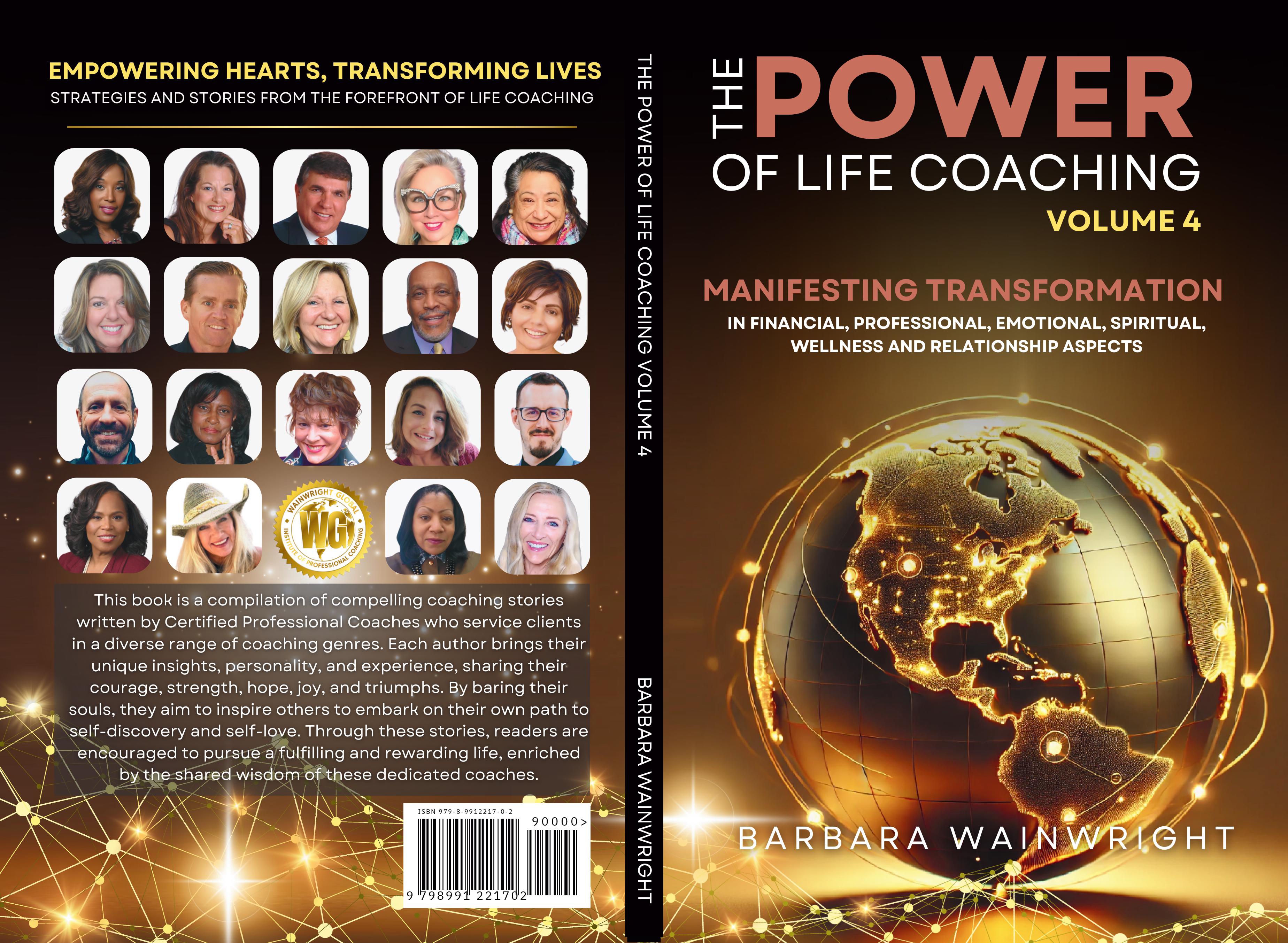 New Book Release: "The Power of Life Coaching Volume 4" Inspires Transformation Across Life’s Essential Aspects