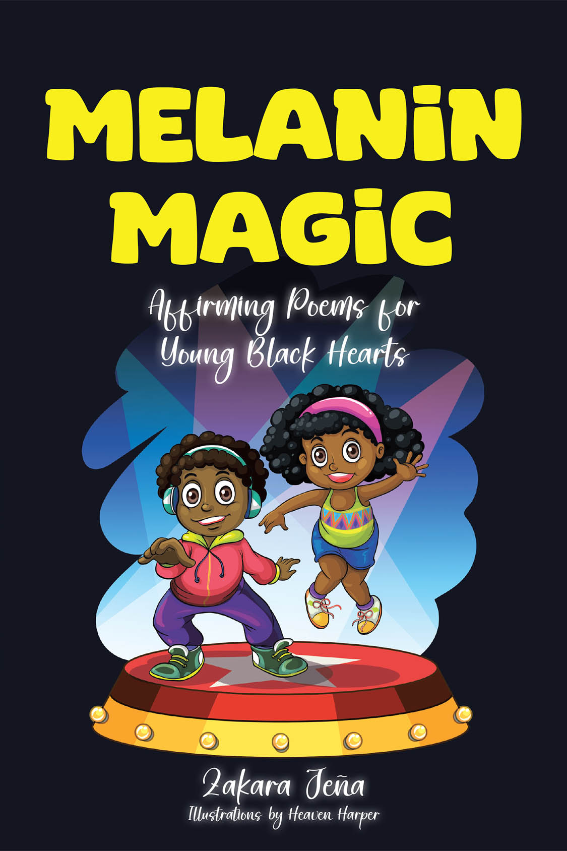 Author Zakara Jeña’s New Book “Melanin Magic: Affirming Poems for Young Black Hearts” is a Collection of Poems to Help Children Unlock Limitless Possibilities