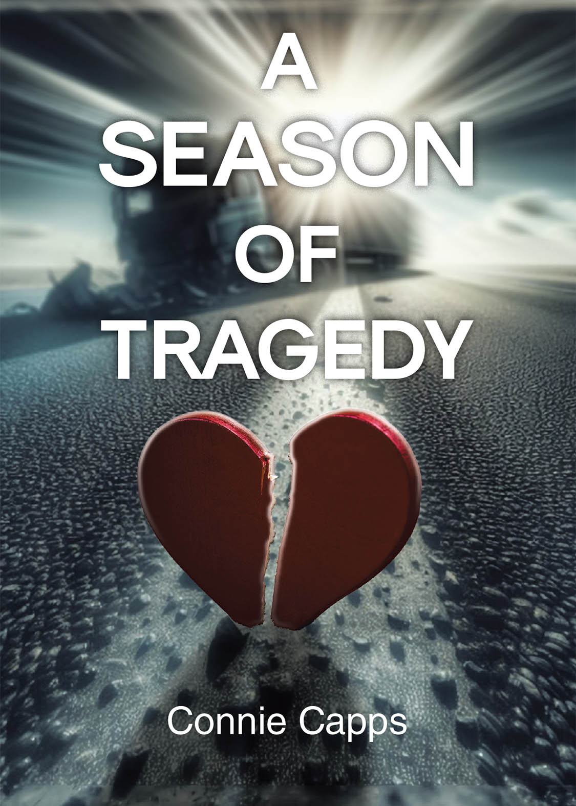 Connie Capps’s Newly Released “A Season of Tragedy” is a Poignant Exploration of Loss and Faith