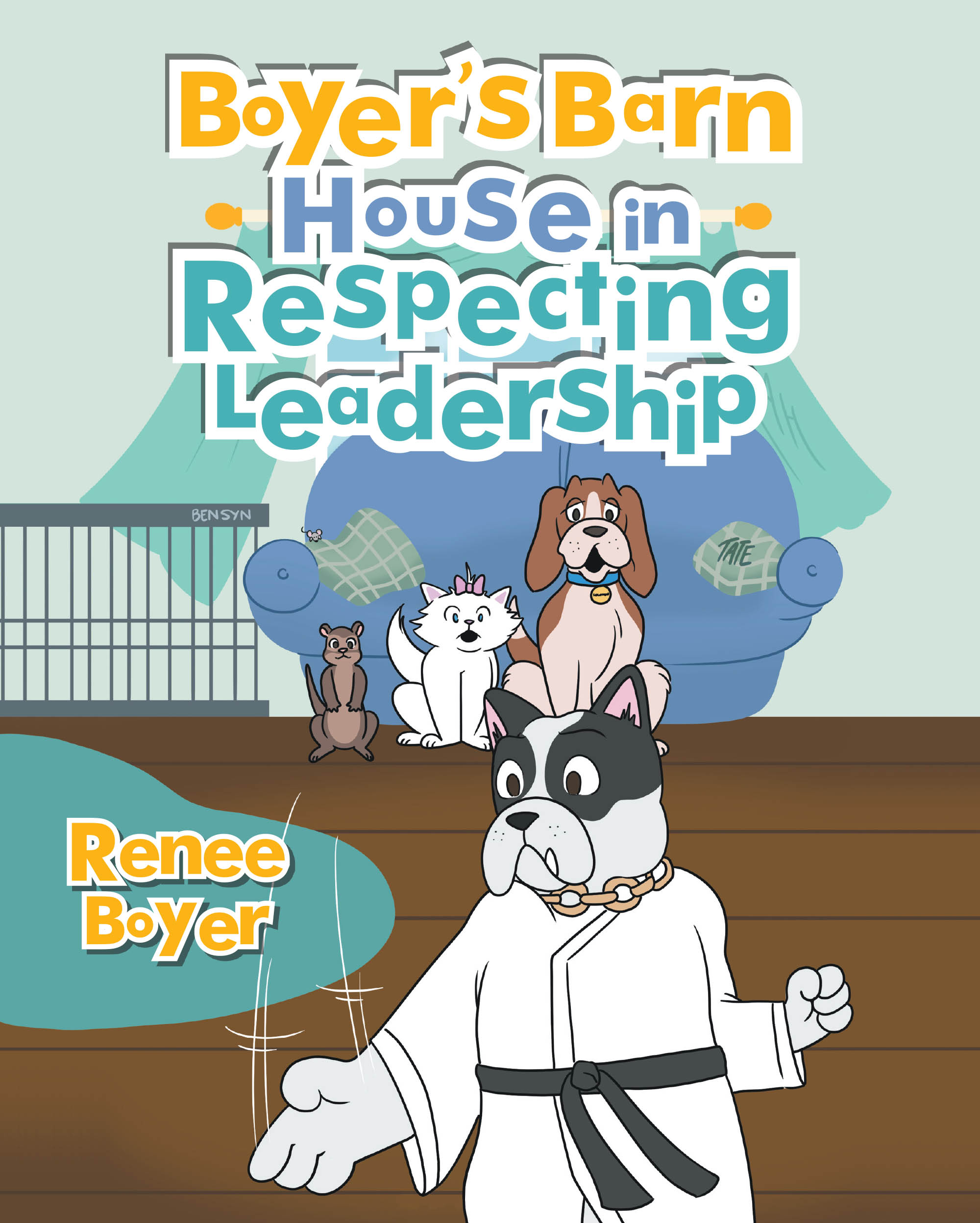 Renee Boyer’s Newly Released “Boyer’s Barn House in Respecting Leadership” is an Insightful and Heartwarming Story About Respect and Leadership