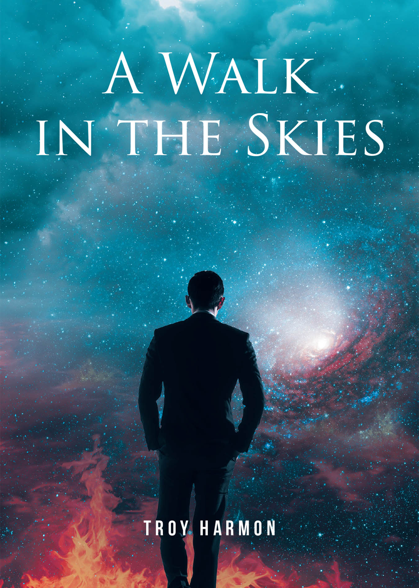 Troy Harmon’s New Book “A Walk in the Skies” is a Thought-Provoking Collection of Poems and Ruminations That Reflect Upon the Author’s Experiences Throughout His Life