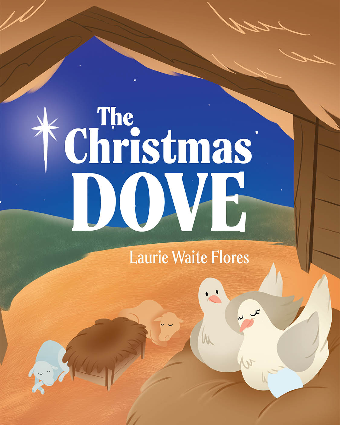 Author Laurie Waite Flores’s New Book “The Christmas Dove” Centers Around a Dove Who, While Waiting for Her First Chick to Hatch, Watches Mary Give Birth to Jesus