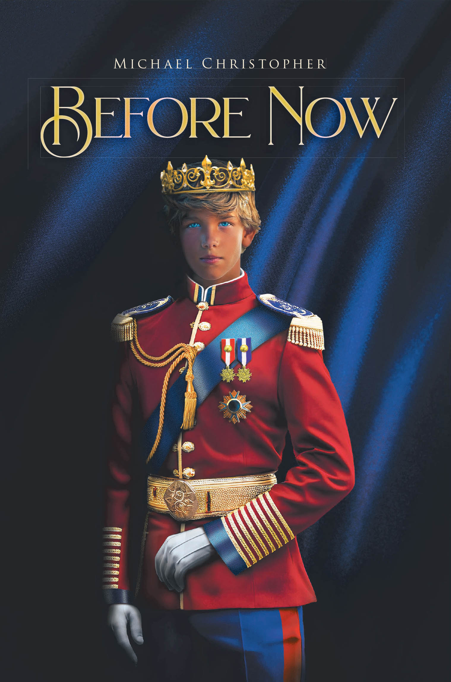 Author Michael Christopher’s New Book, "Before Now," Follows a Young Prince Who, Plagued by Dreams of a Past Life, Searches for the Family He Believes He’s Left Behind