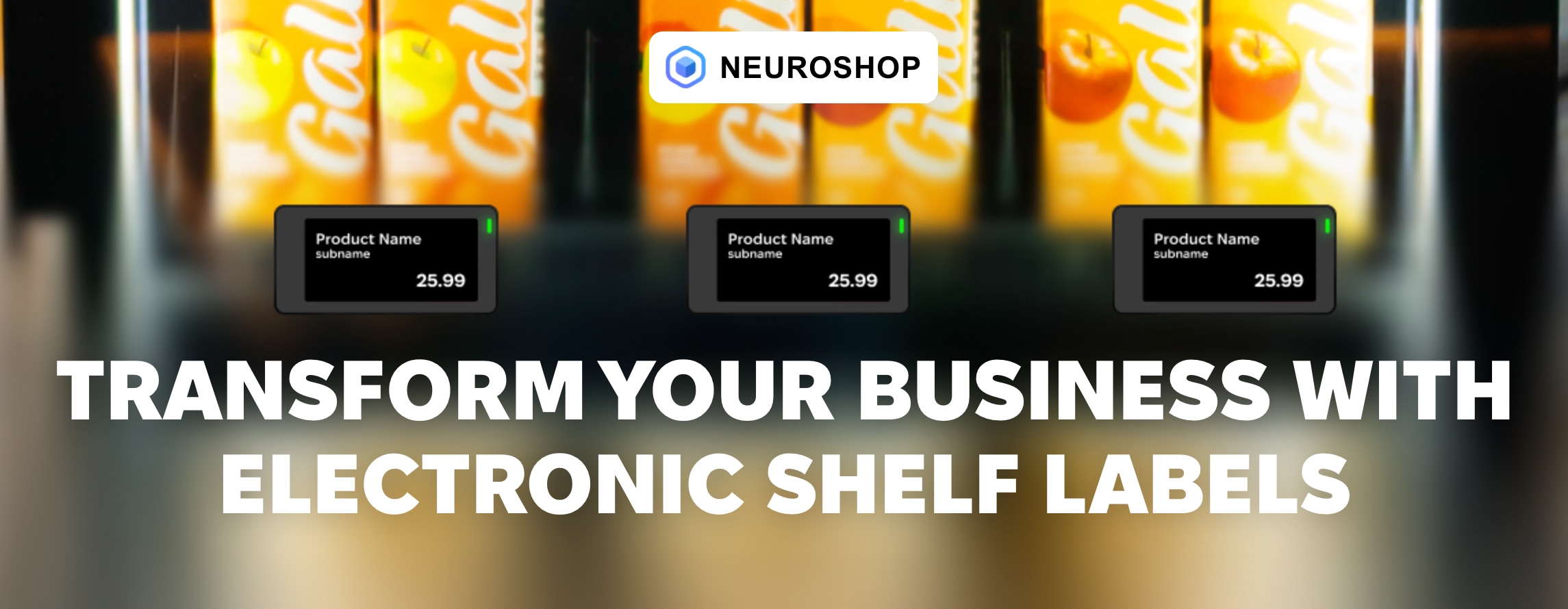 Neuroshop Introduces Next-Generation Electronic Shelf Labels Across the U.S. and the Middle East, Aiming to Redefine In-Store Efficiency and Customer Experiences