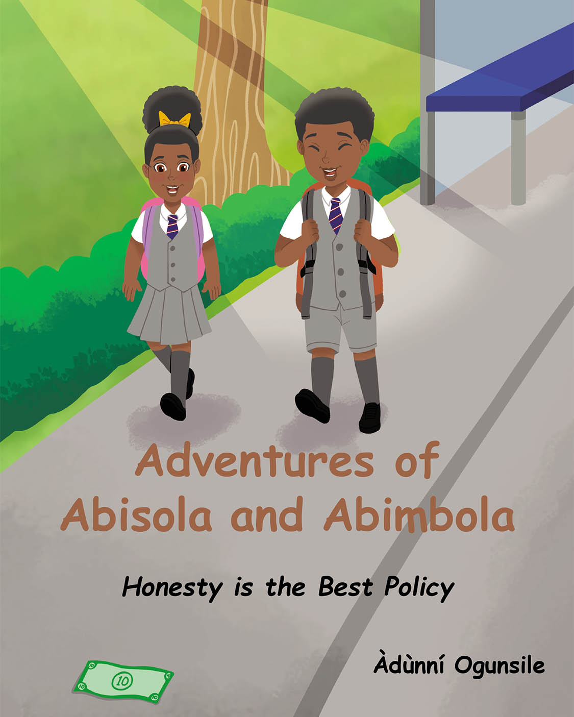 Author Àdùnní Ogunsile’s New Book, "Adventures of Abisola and Abimbola: Honesty is the Best Policy," is a Touching Story About Friendship, Honesty, and Forgiveness