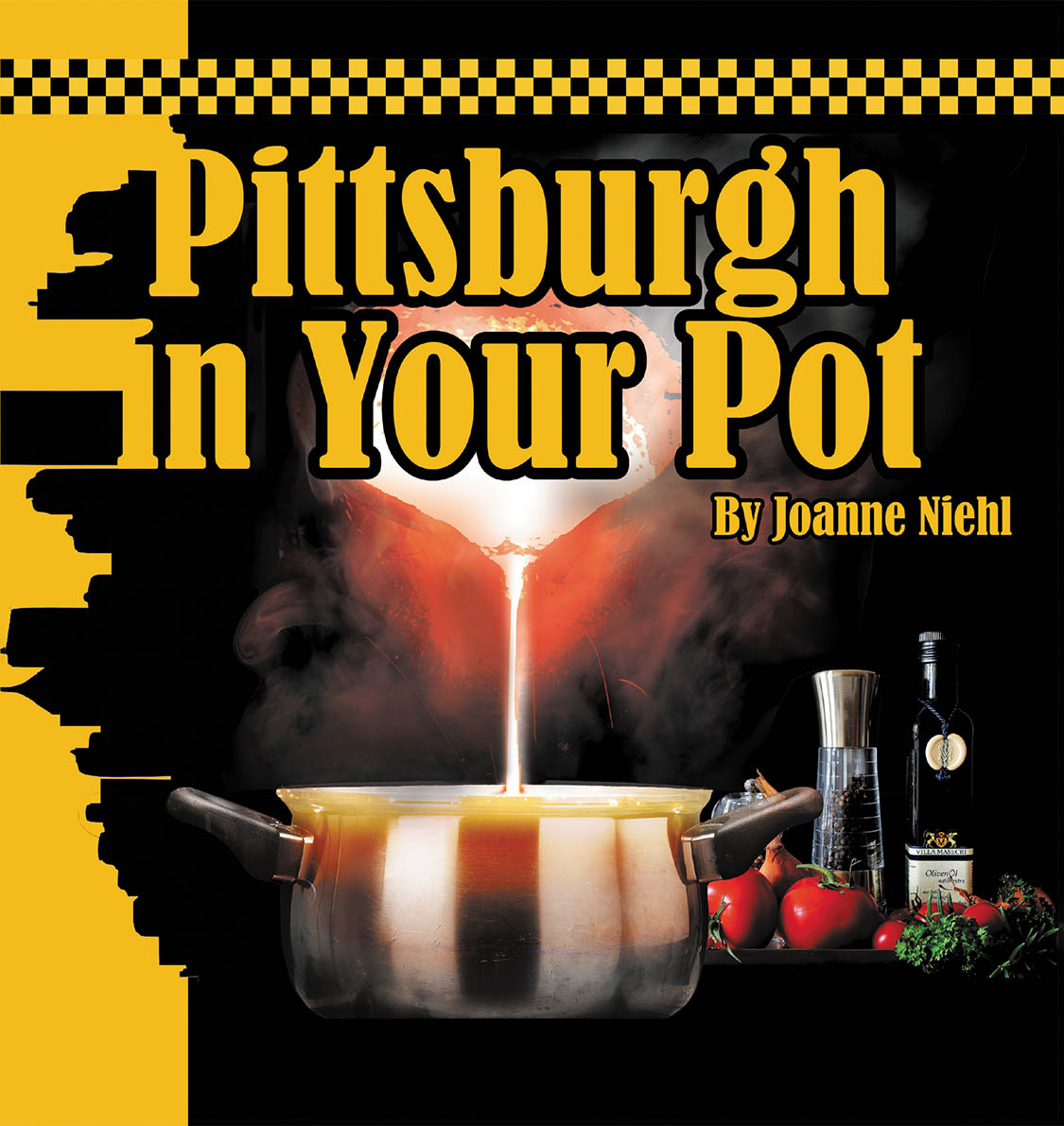 Author Joanne Niehl’s New Book, "Pittsburgh in Your Pot," is a Delightful Cookbook Offering Recipes and Stories Pertaining to Pittsburgh’s Diverse History