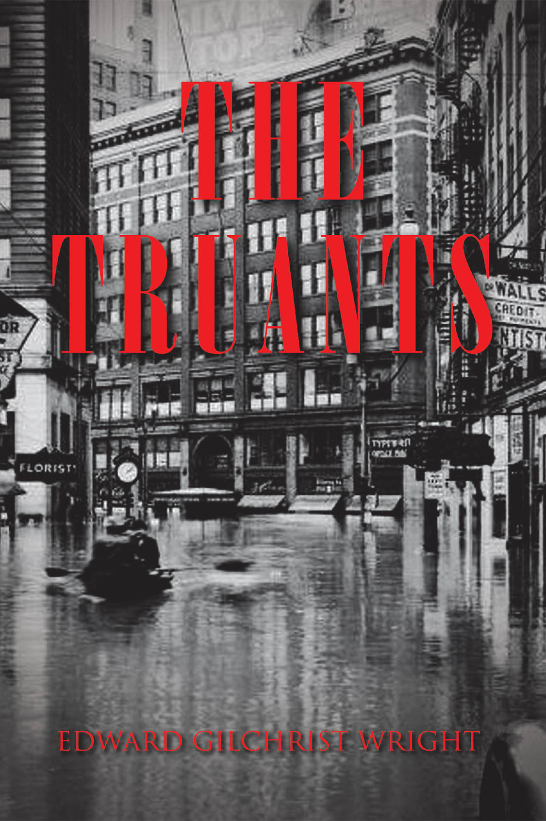 Author Edward Gilchrist Wright’s New Book, "The Truants," is a Powerful Tale of Survival as Two Siblings Struggle to Escape a Life of Abuse and Neglect