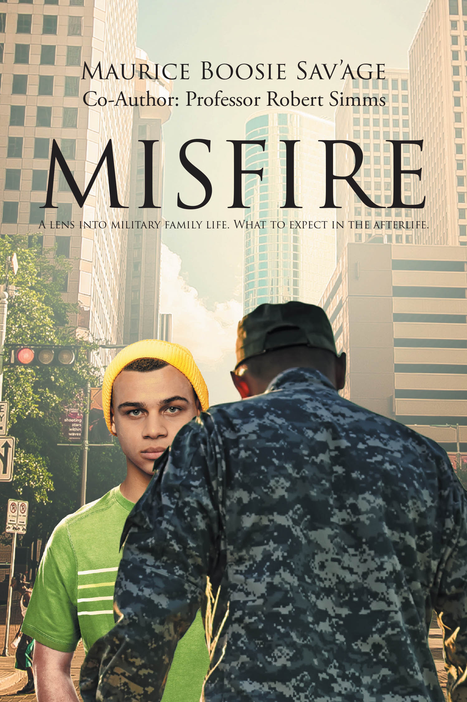 Maurice Boosie Sav’age’s Newly Released “Misfire: A Lens into Military Family Life. What to Expect in the Afterlife.” is a Heartfelt Look at Military Family Dynamics