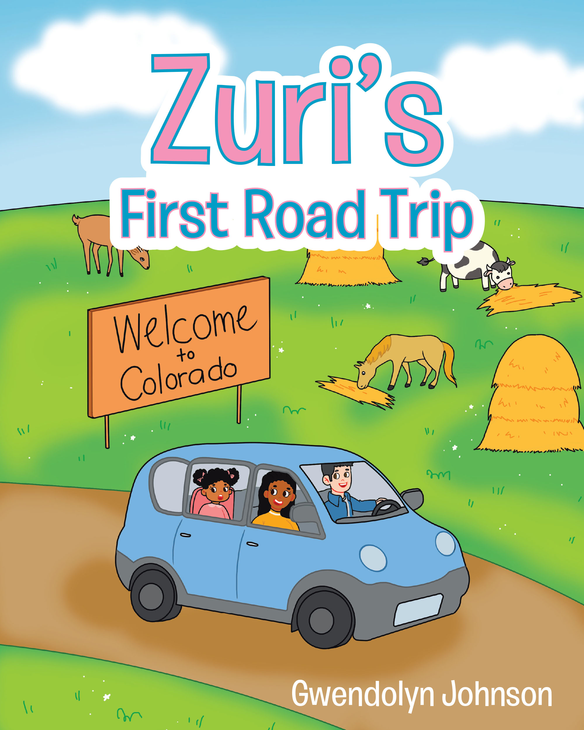 Gwendolyn Johnson’s Newly Released "Zuri’s First Road Trip" is a Delightful Tale of Curiosity and Discovery Through a Young Child’s Eyes