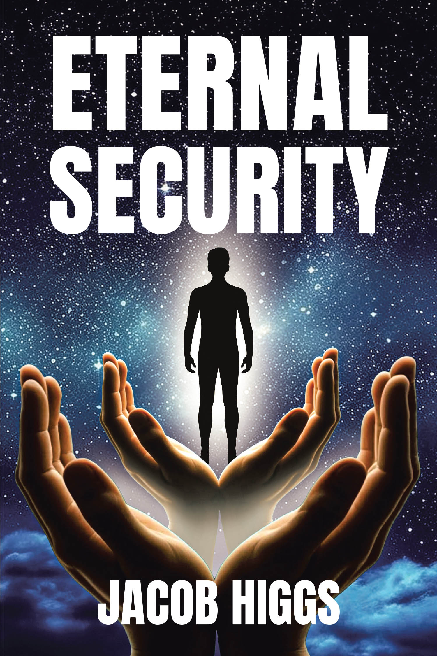 Jacob Higgs’s Newly Released "Eternal Security" is a Compelling Exploration of Faith and the Assurance of Salvation