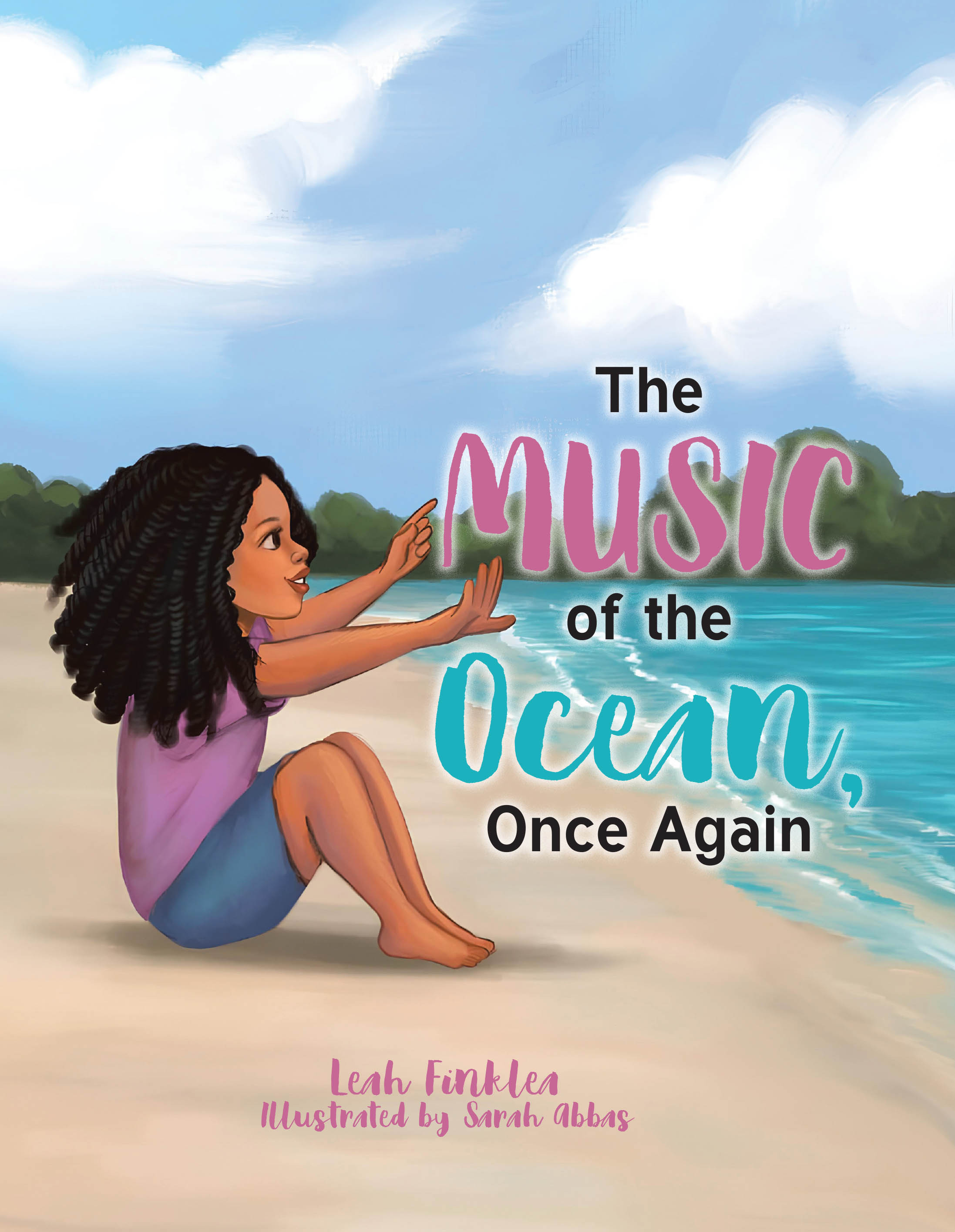 Leah Finklea’s Newly Released “The Music of the Ocean, Once Again” is a Delightful and Educational Children’s Tale Blending Music and Nature