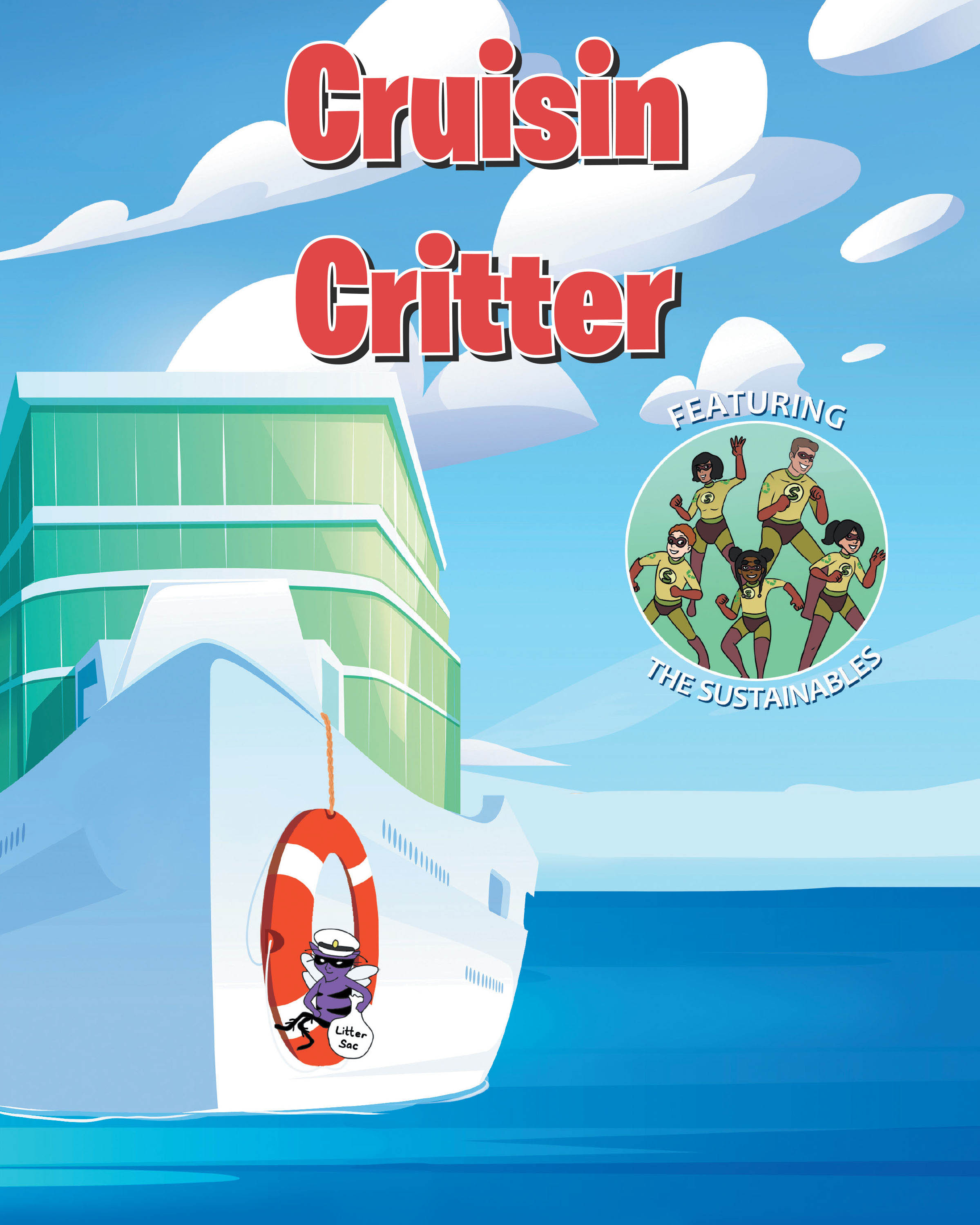 Kathleen Aviles’ New Book, "Cruisin' Critter," is a Captivating Tale That Follows a Couple on a Cruise Who Need Help Getting the Litterbug Off Their Ship