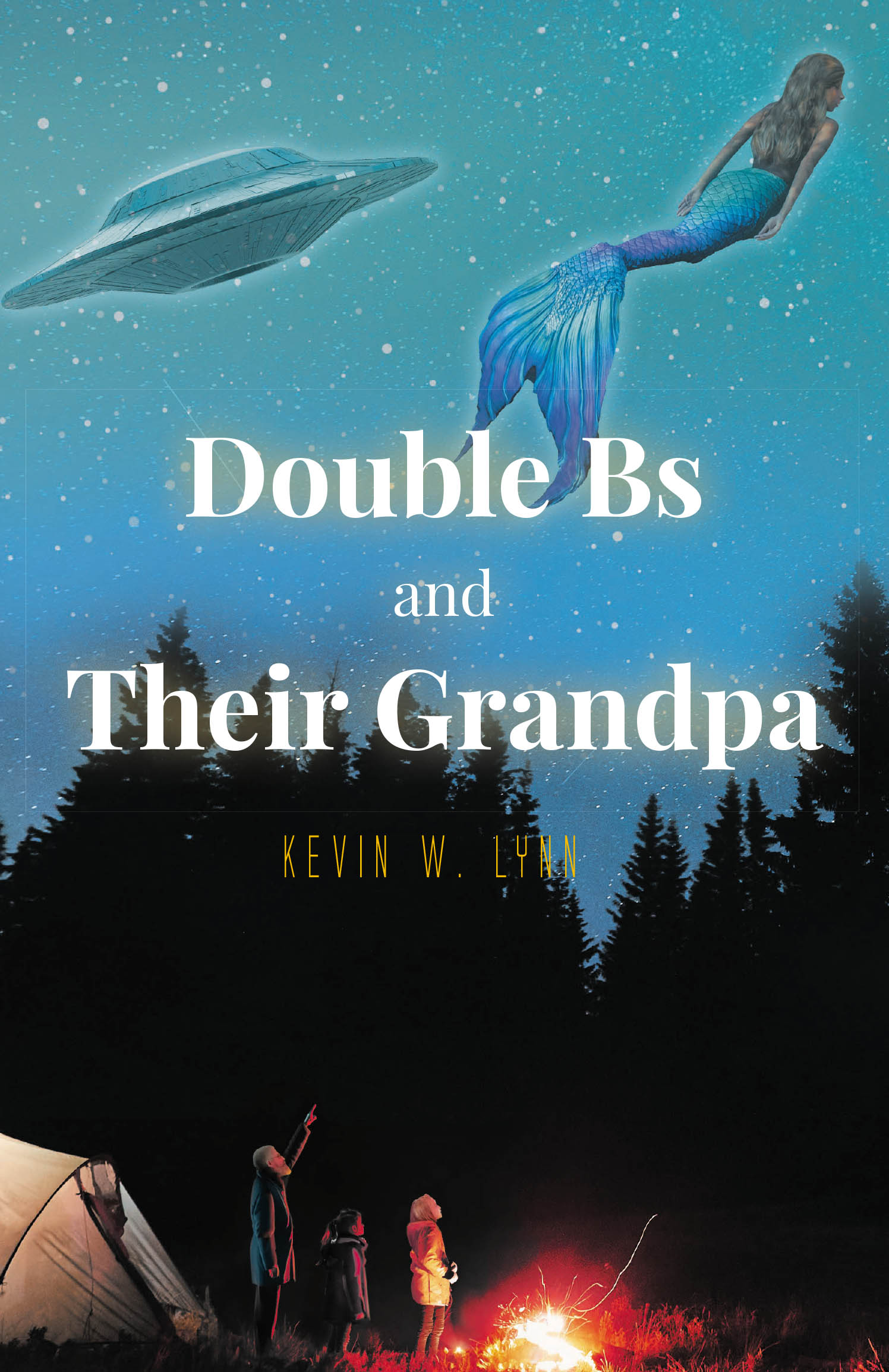 Kevin W. Lynn’s New Book, "Double Bs and Their Grandpa," Follows Two Young Schoolgirls Who Set Off on a Thrilling Adventure to Explore Brand New Worlds