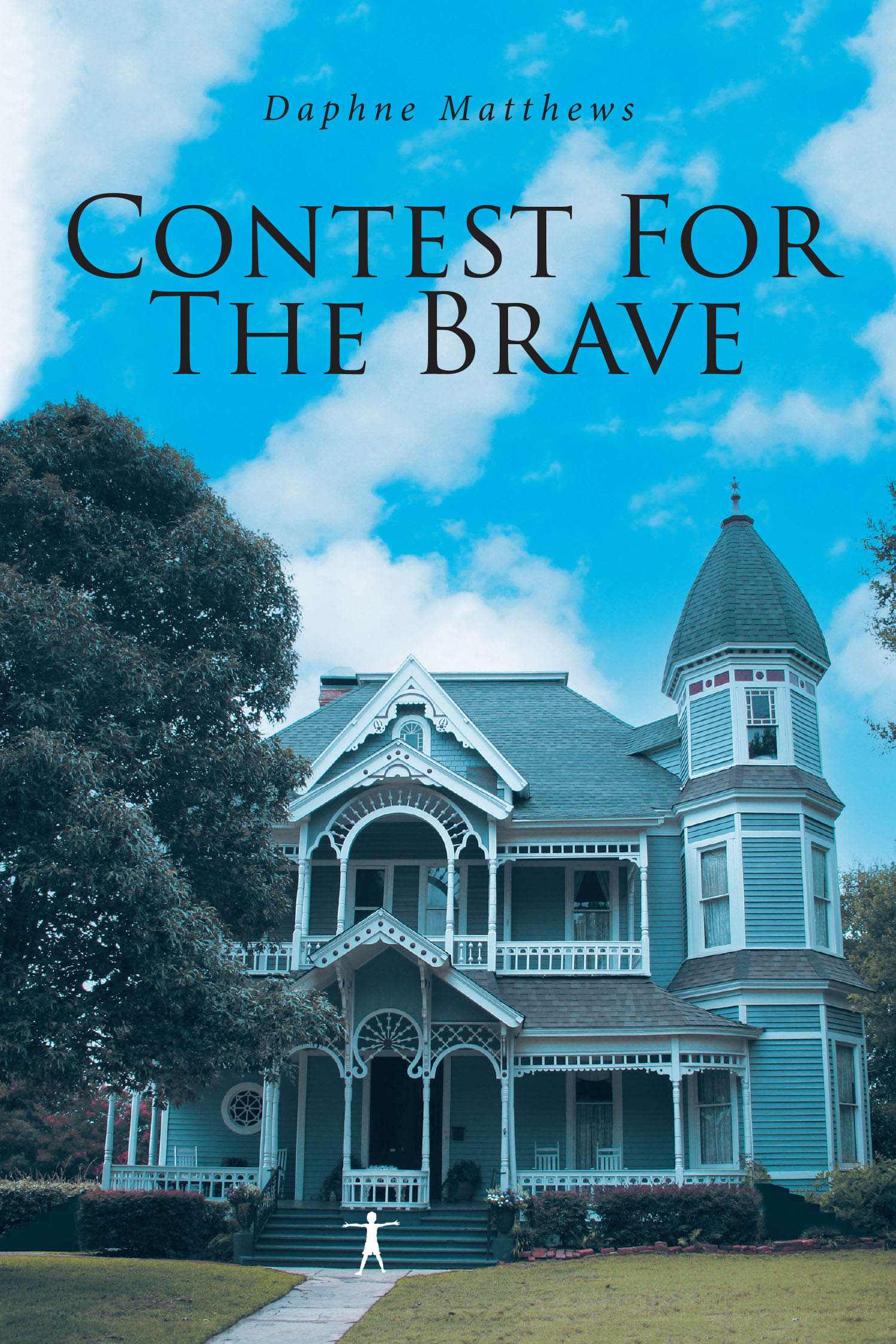 Daphne Matthews’s New Book, "Contest for the Brave," is a Gripping Drama of One Girl’s Participation in a Contest, Only for It to Bring Forth Secrets from Her Past