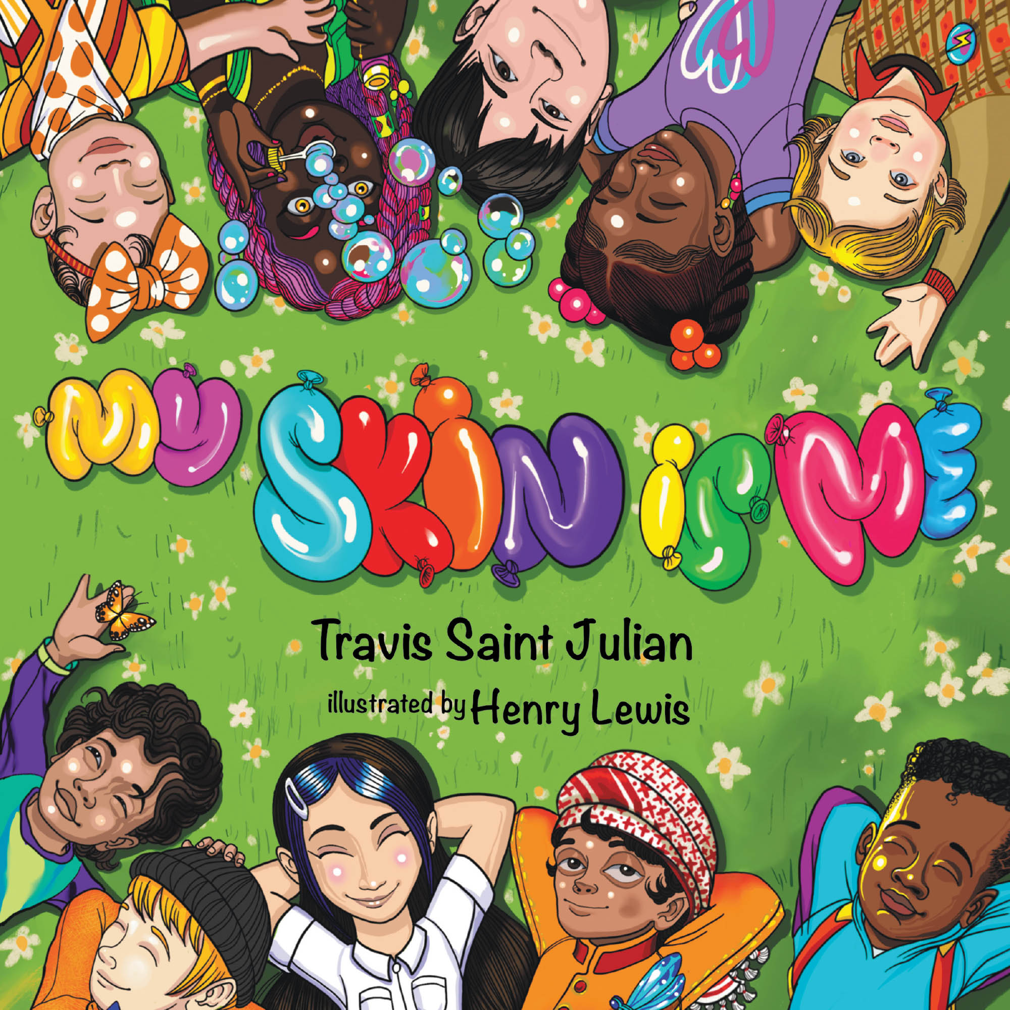 Author Travis Saint Julian and Illustrator Henry Lewis’ New Book, "My Skin is Me," is a Book About Self Acceptance