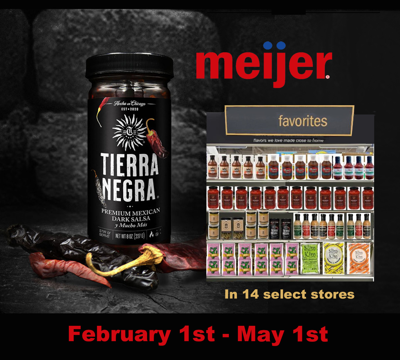 Tierra Negra® Premium Mexican Dark Salsa is a Featured Favorite in the Midwest Retailer Meijer Local Favorites Program