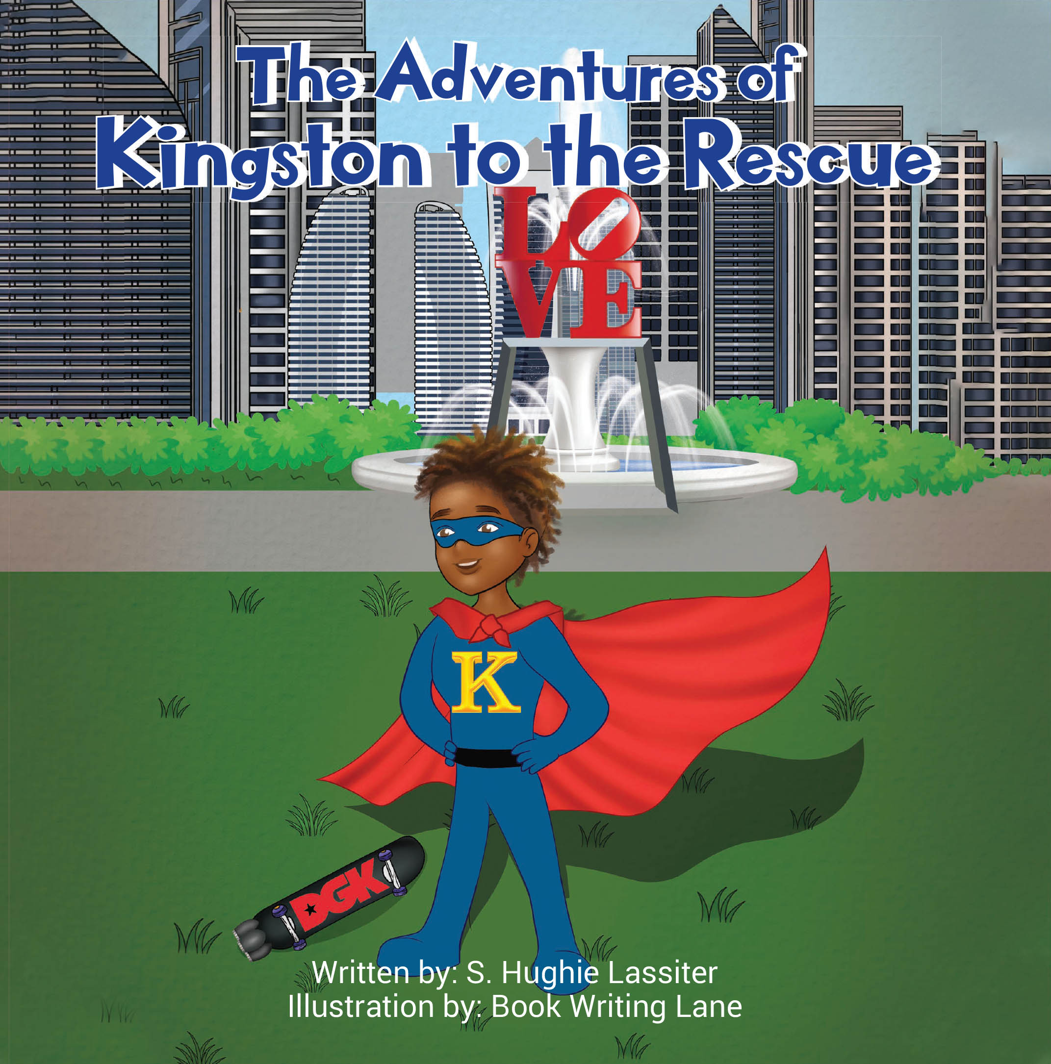 Author S. Hughie Lassiter’s New Book, "The Adventures of Kingston to the Rescue," Follows a Young Boy Who is Turned Into a Superhero and Vows to Always Help Others