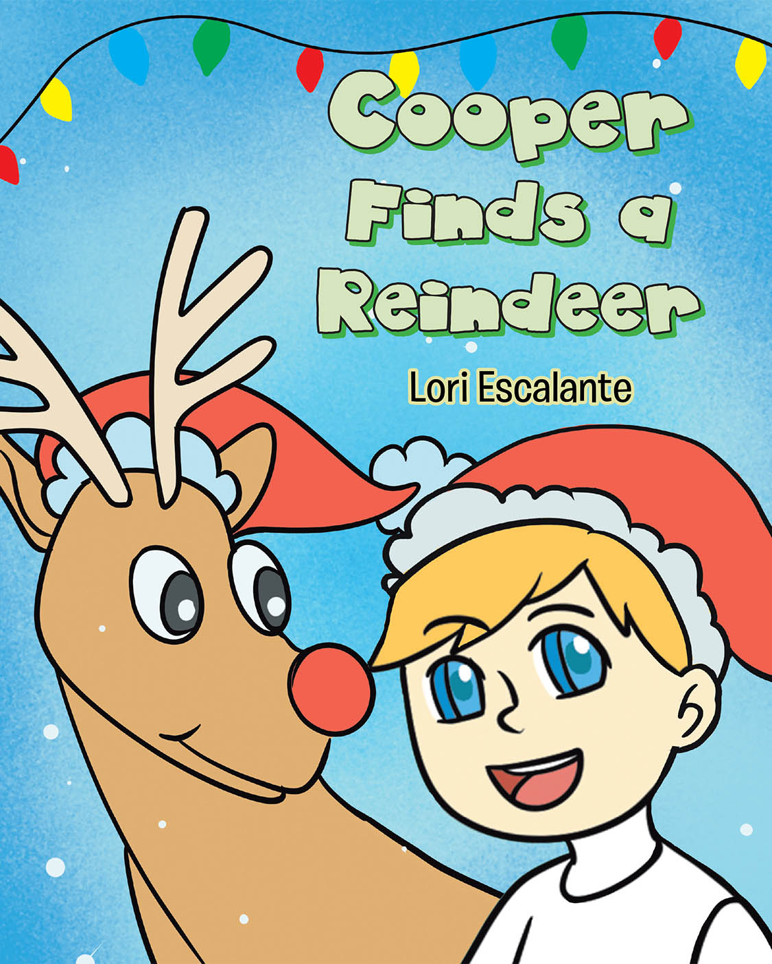 Author Lori Escalante’s New Book, "Cooper Finds a Reindeer," Follows a Young Boy and His Friends as They Work to Return a Lost Reindeer to the North Pole