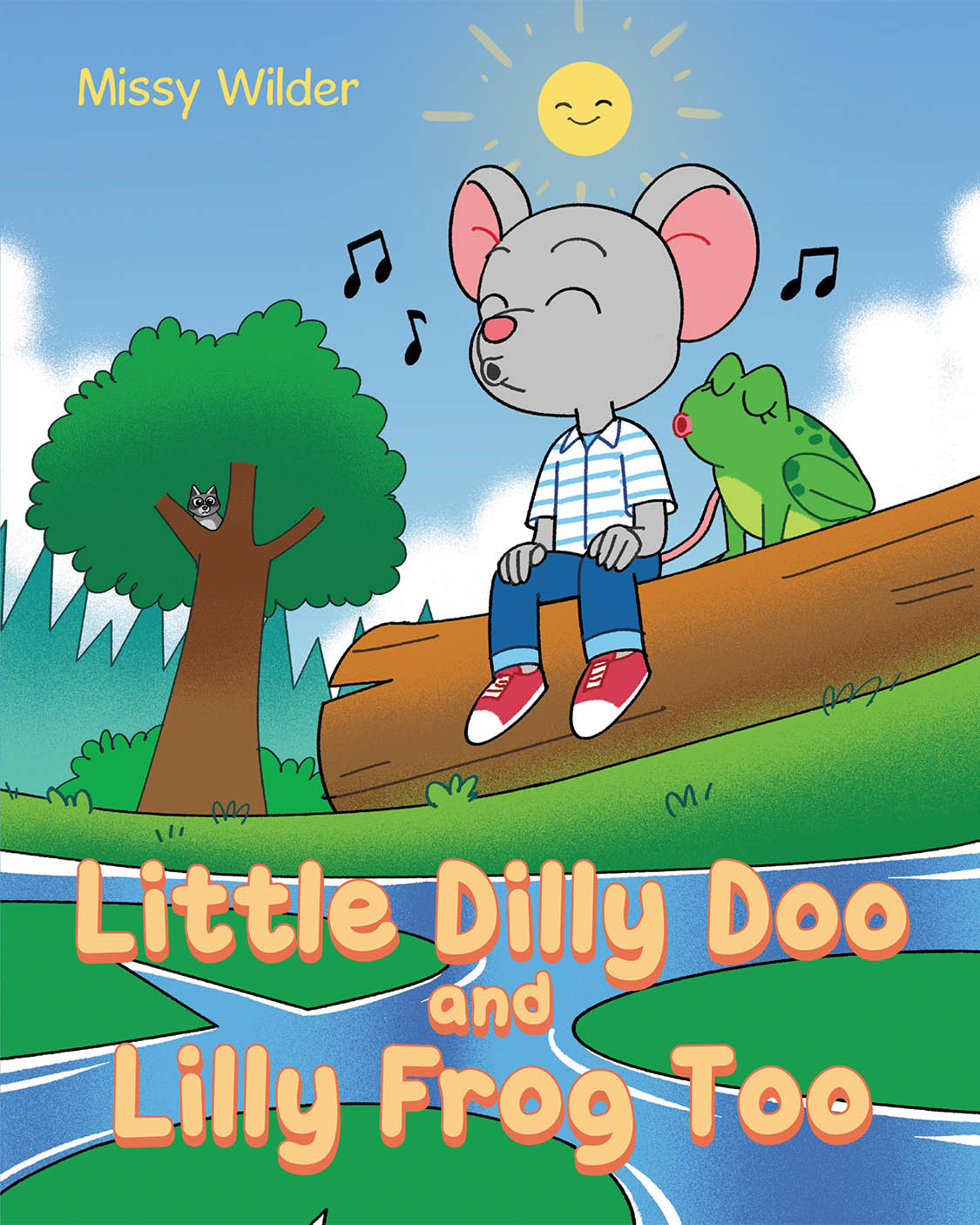 Author Missy Wilder’s New Book, "Little Dilly Doo and Lilly Frog Too," is a Charming Tale That Follows a Mouse Who Makes All Sorts of New Friends While Creating Music