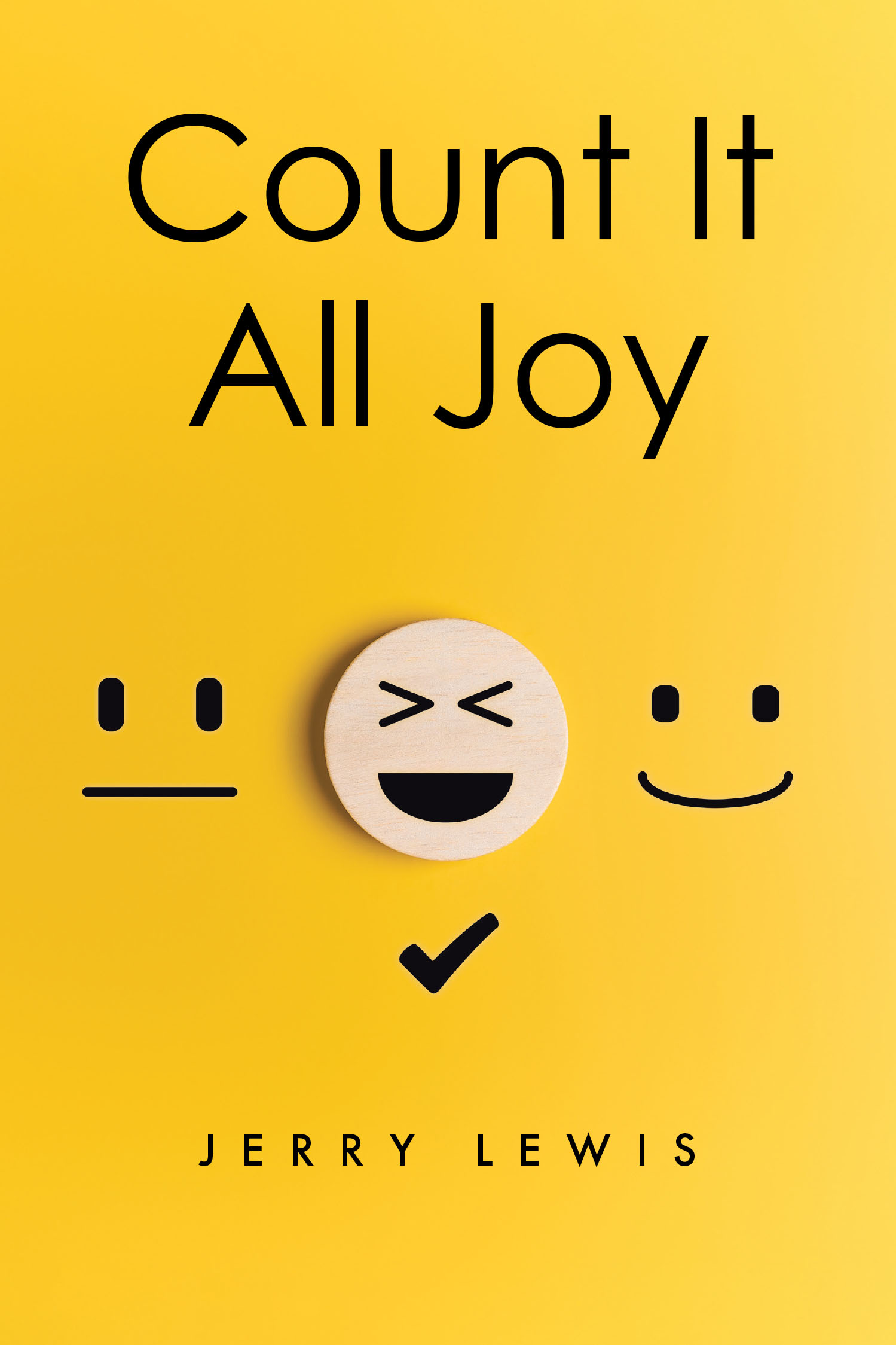 Jerry Lewis’s Newly Released "Count It All Joy" is an Inspiring Guide to Finding Joy Through Faith, No Matter Life's Challenges