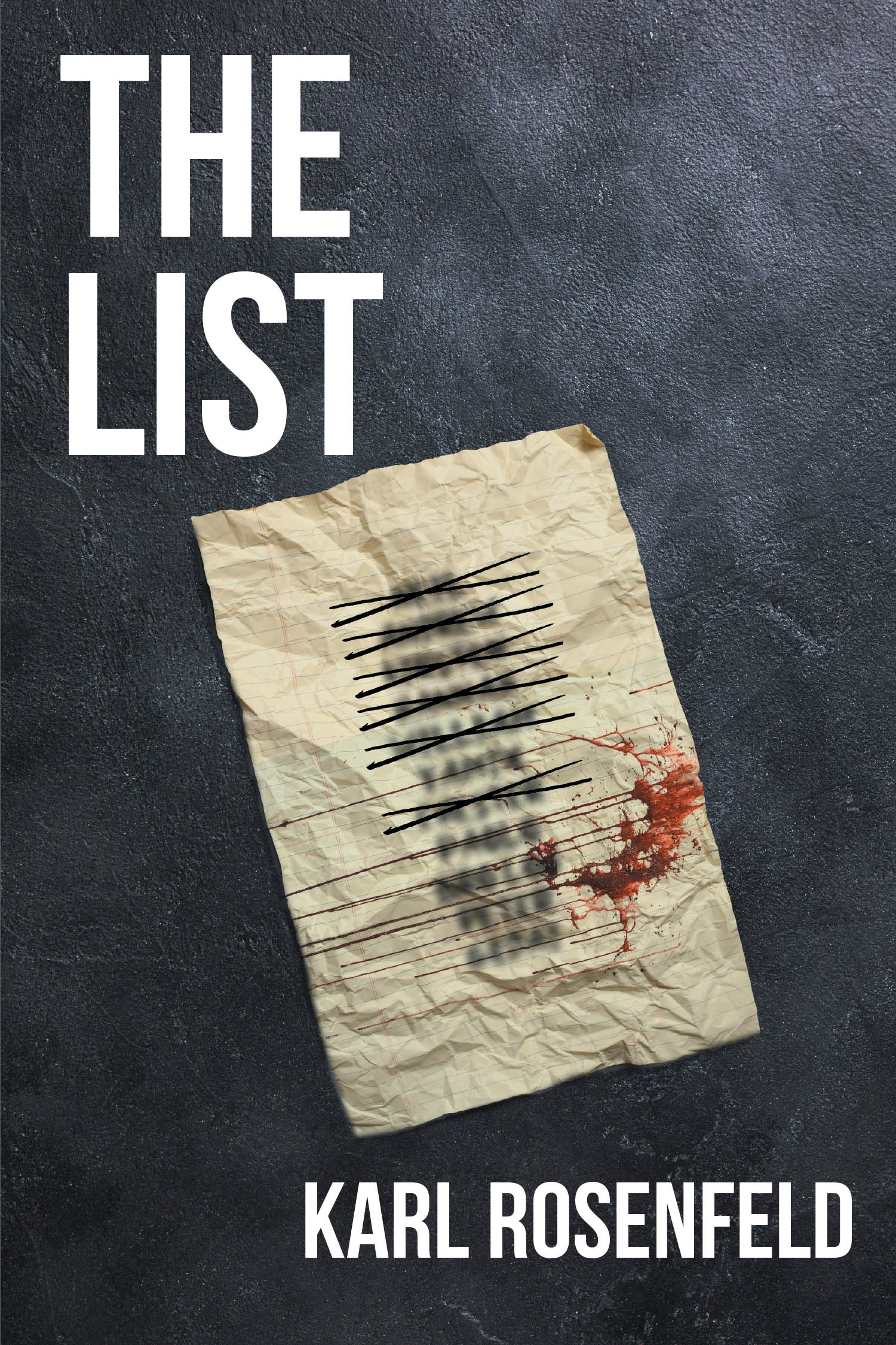 Author Karl Rosenfeld’s New Book, "The List," is a Compelling Novel That Follows Michael McLaughlin, a Manhattan NYPD Detective Who Specializes in Serial Murders