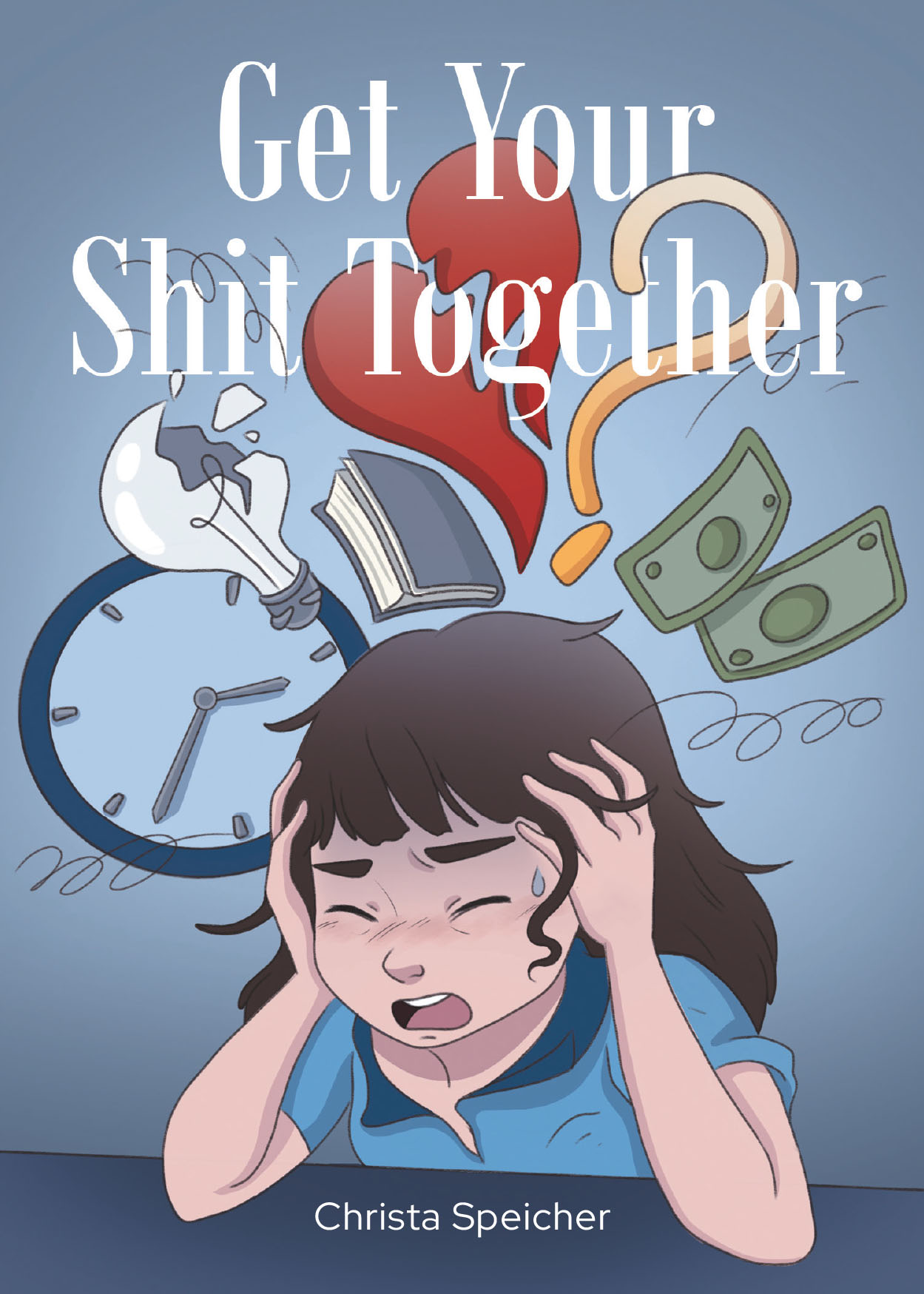 Author Christa Speicher’s New Book, "Get Your Sh*t Together," Encourages Readers to Stop Repeating Negative Patterns and Start Creating Their Dreams