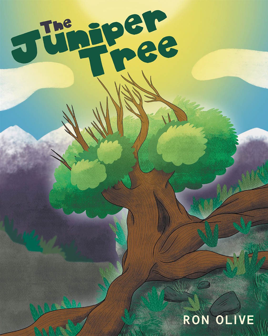 Author Ron Olive’s New Book, "The Juniper Tree," Centers Around the Life of a Resilient Juniper Tree That Withstands Countless Tragedies and Continues to Stand Tall