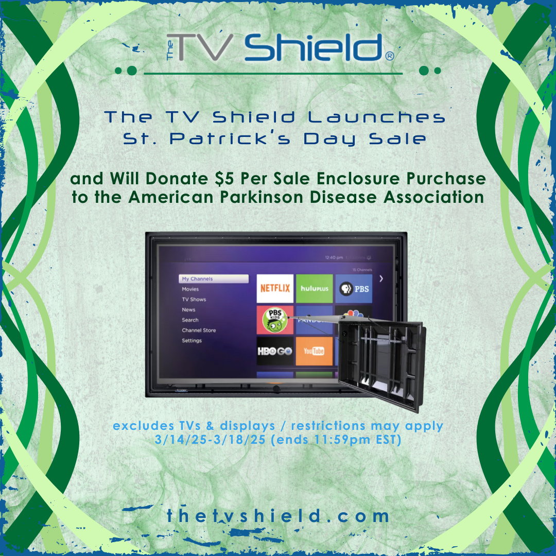 Protective Enclosures Company’s (Makers of The TV Shield Outdoor TV Enclosure) St. Patrick’s Sale to Benefit APDA