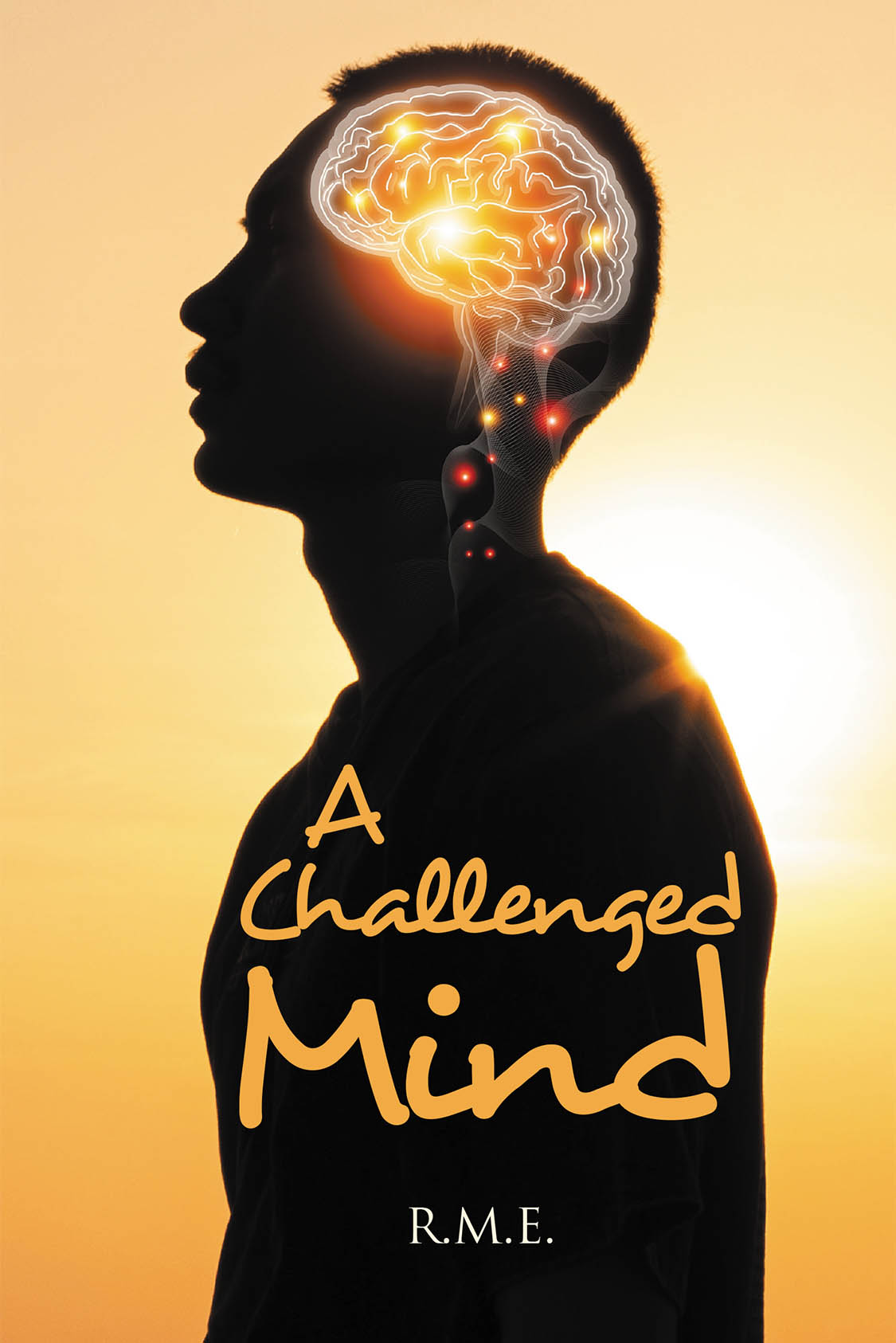 R.M.E’s Newly Released “A Challenged Mind” is a Heartfelt Memoir of Faith, Resilience, and Overcoming Mental Health Challenges