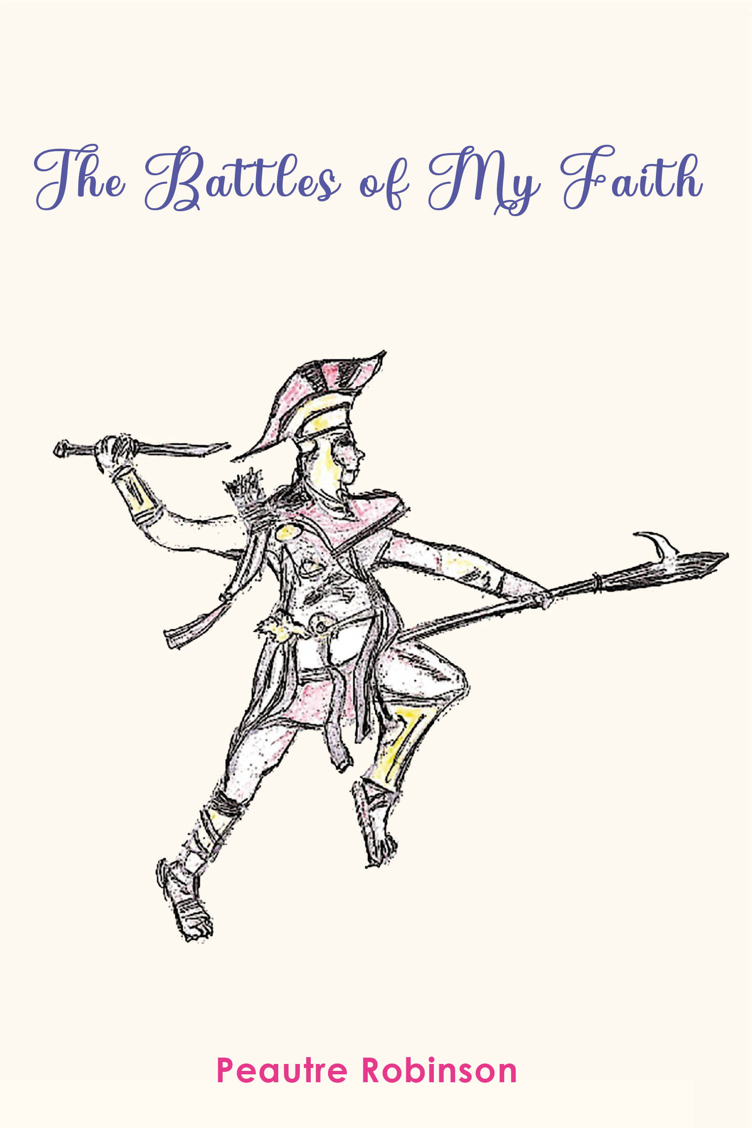 Peautre Robinson’s Newly Released "The Battles of My Faith" is a Heartfelt and Inspiring Testament to the Power of Faith and Relationship with God