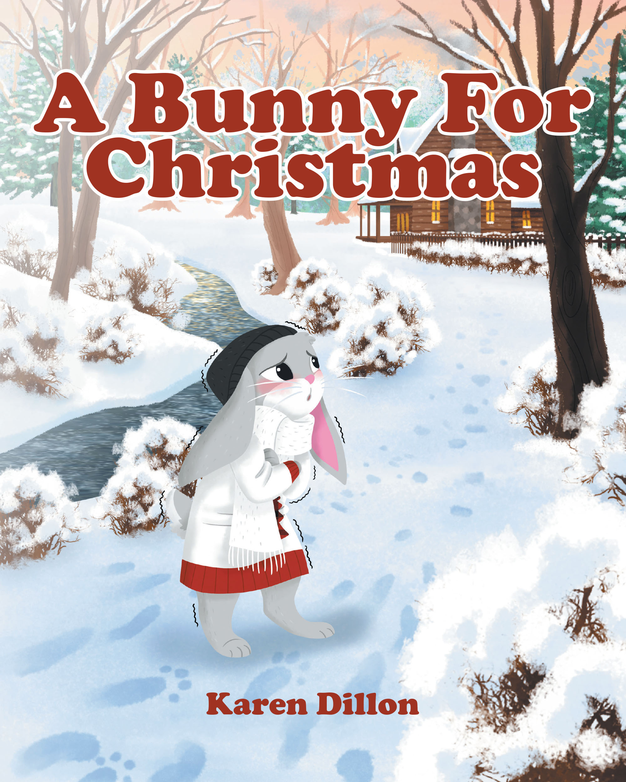 Karen Dillon’s Newly Released "A Bunny for Christmas" is a Heartwarming Holiday Tale of Kindness and Love