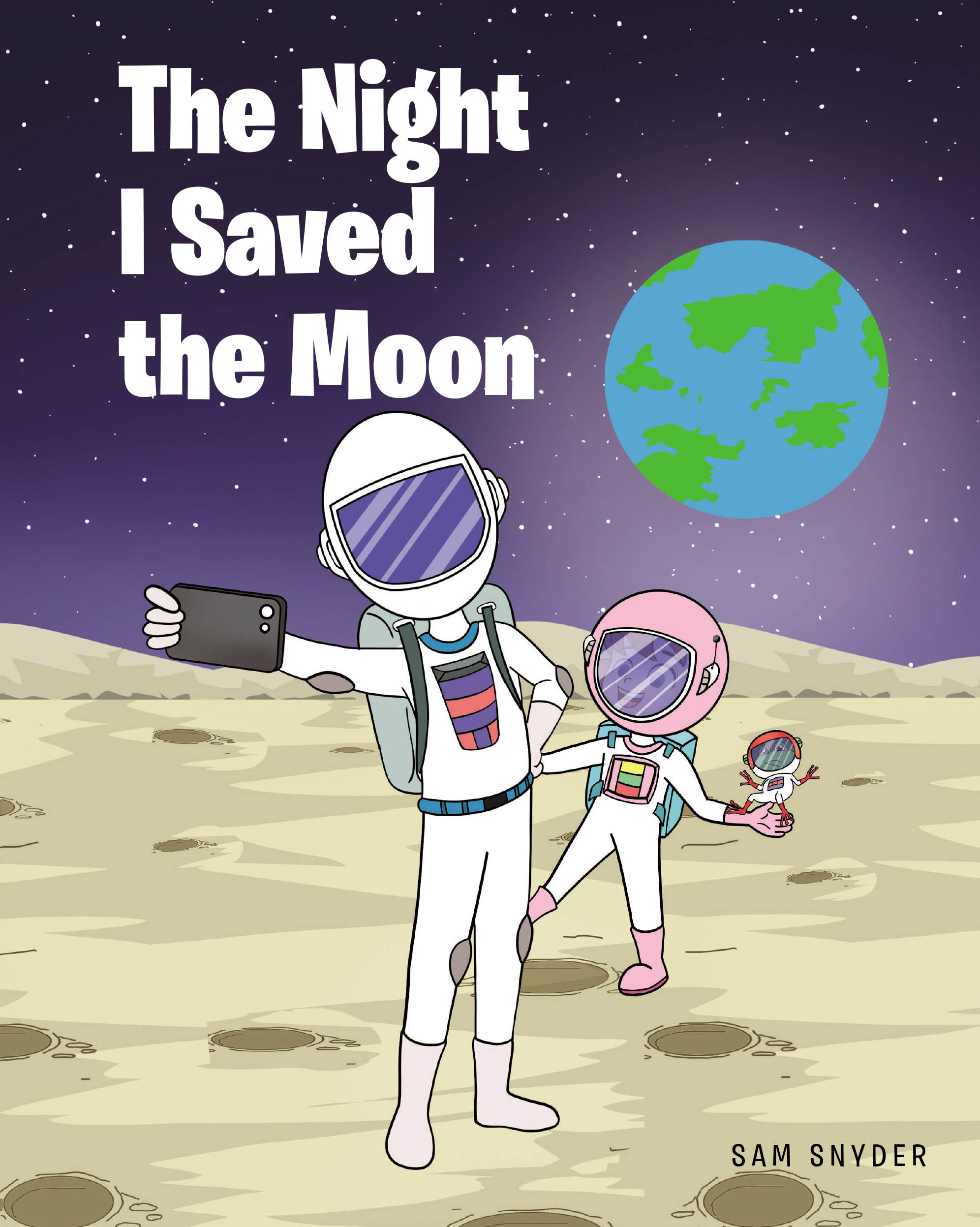 Sam Snyder’s Newly Released “The Night I Saved the Moon” is a Heartwarming Tale of Imagination, Determination, and Adventure
