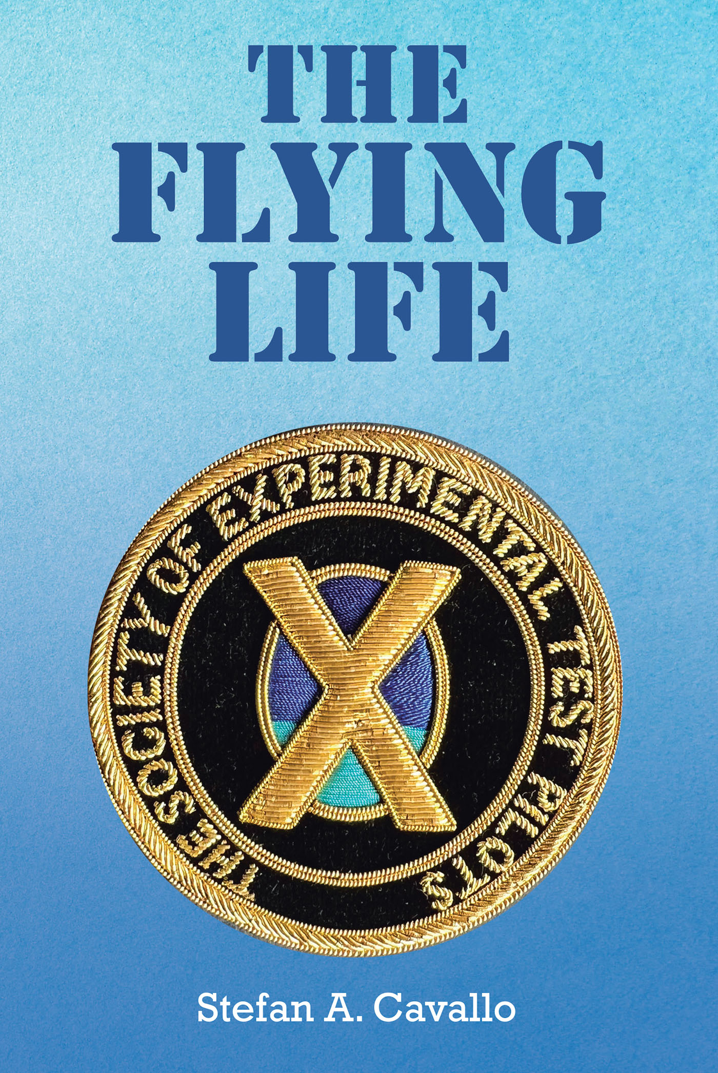 Stefan A. Cavallo’s Newly Released "The Flying Life" is a Fascinating Look Into the History of Aeronautics Through the Eyes of an Avid Pilot