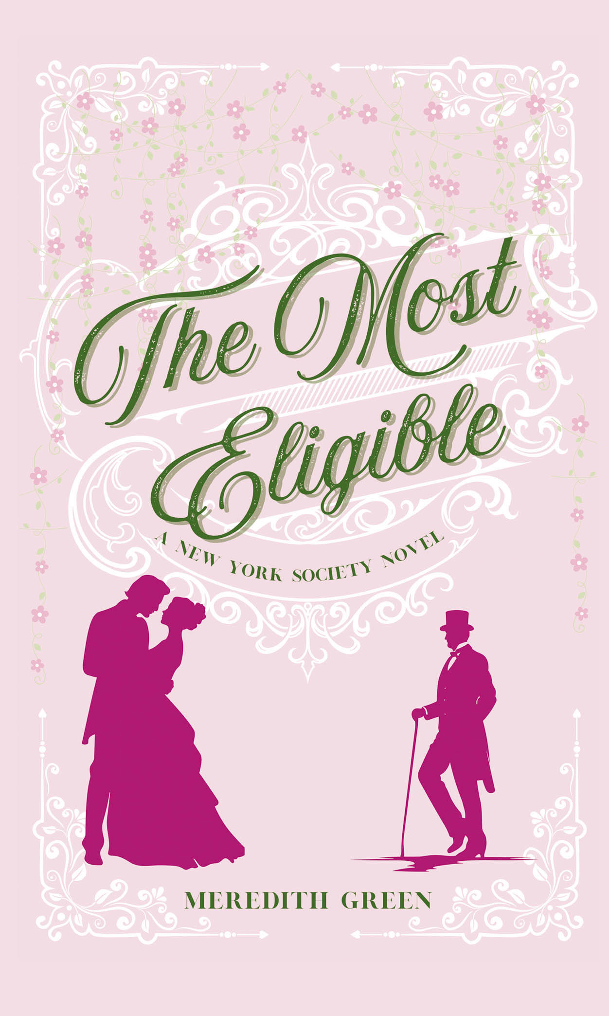 Author Meredith Green’s New Book, “The Most Eligible: A New York Society Novel,” Follows One Woman’s Journey from England to New York to Find and Marry a Wealthy Tycoon