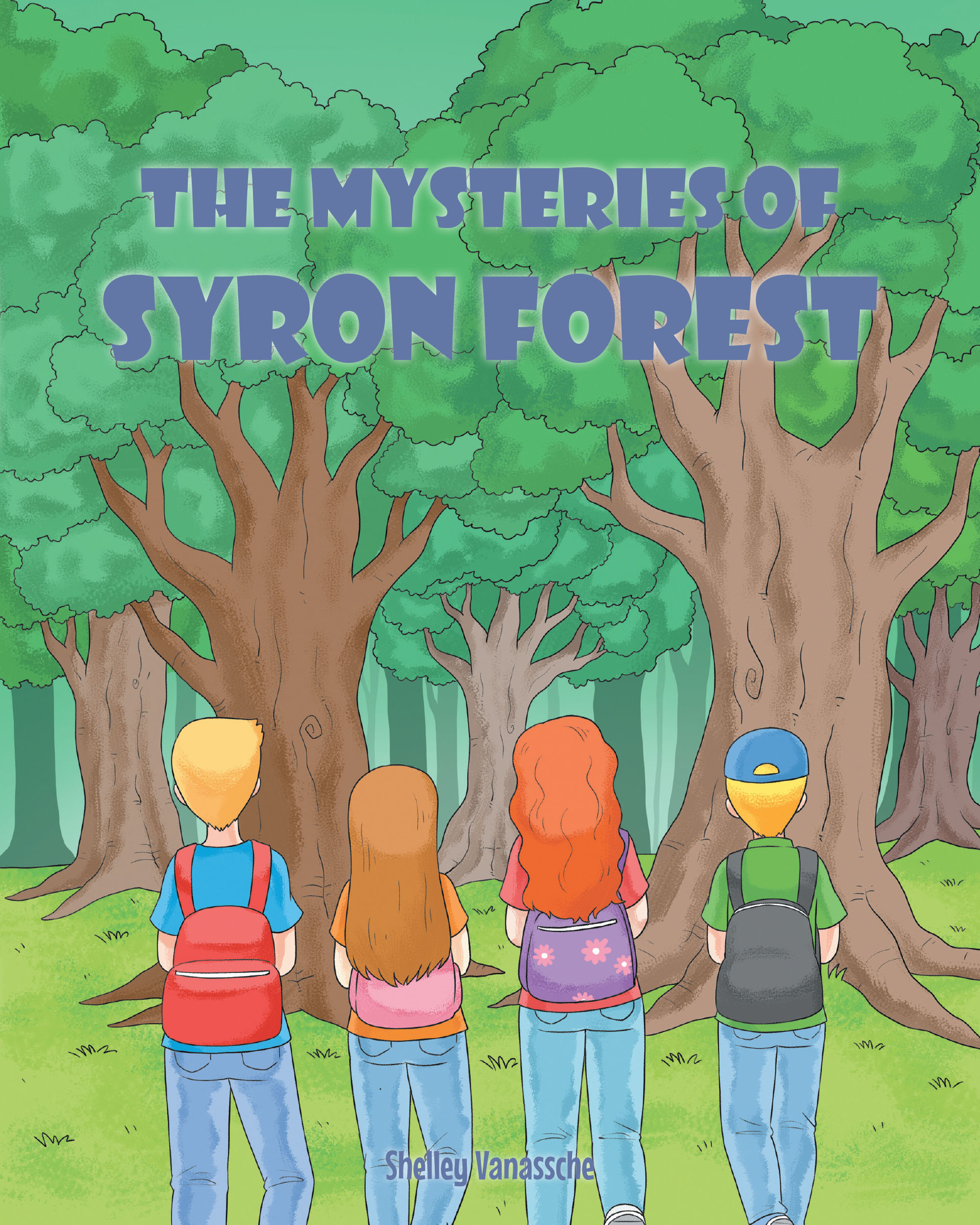 Author Shelley Vanassche’s New Book, "The Mysteries of Syron Forest," Follows a Young Girl and Her Friends as They Venture Into a Troll’s Cave to Locate a Missing Child