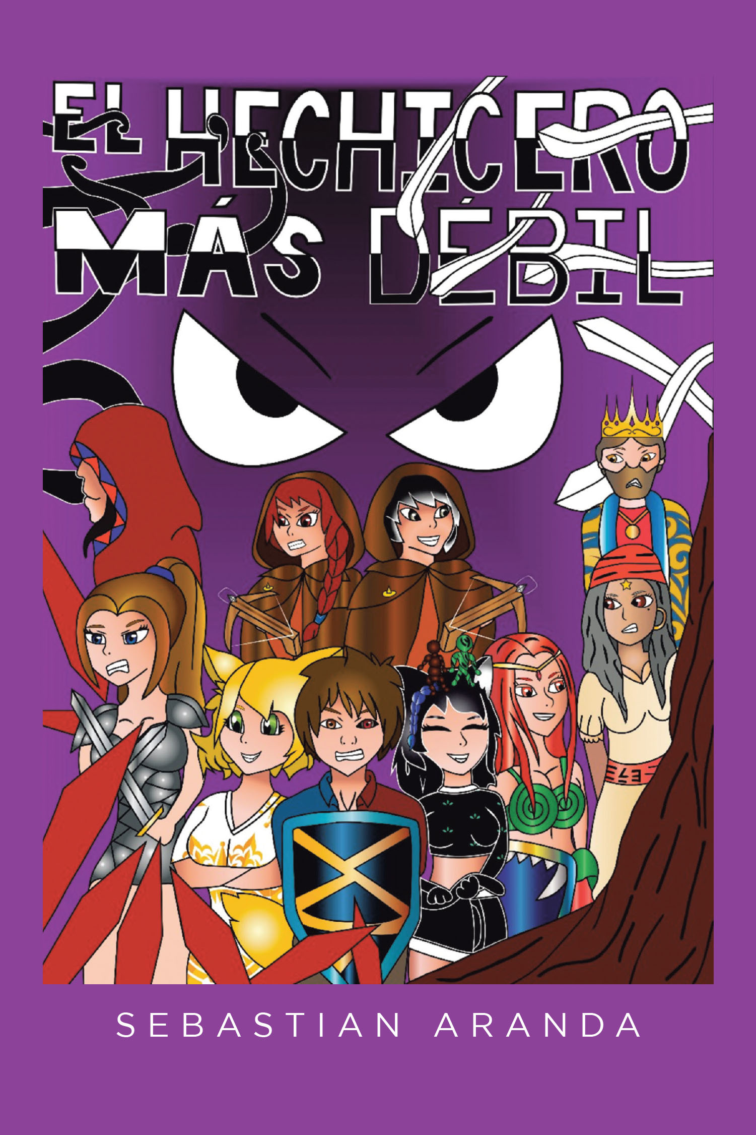 Author Sebastian Aranda’s New Book, “El hechicero más débil,” Follows a Young Man in a World of Magic, Darkness, and the Ultimate Battle of Good Versus Evil