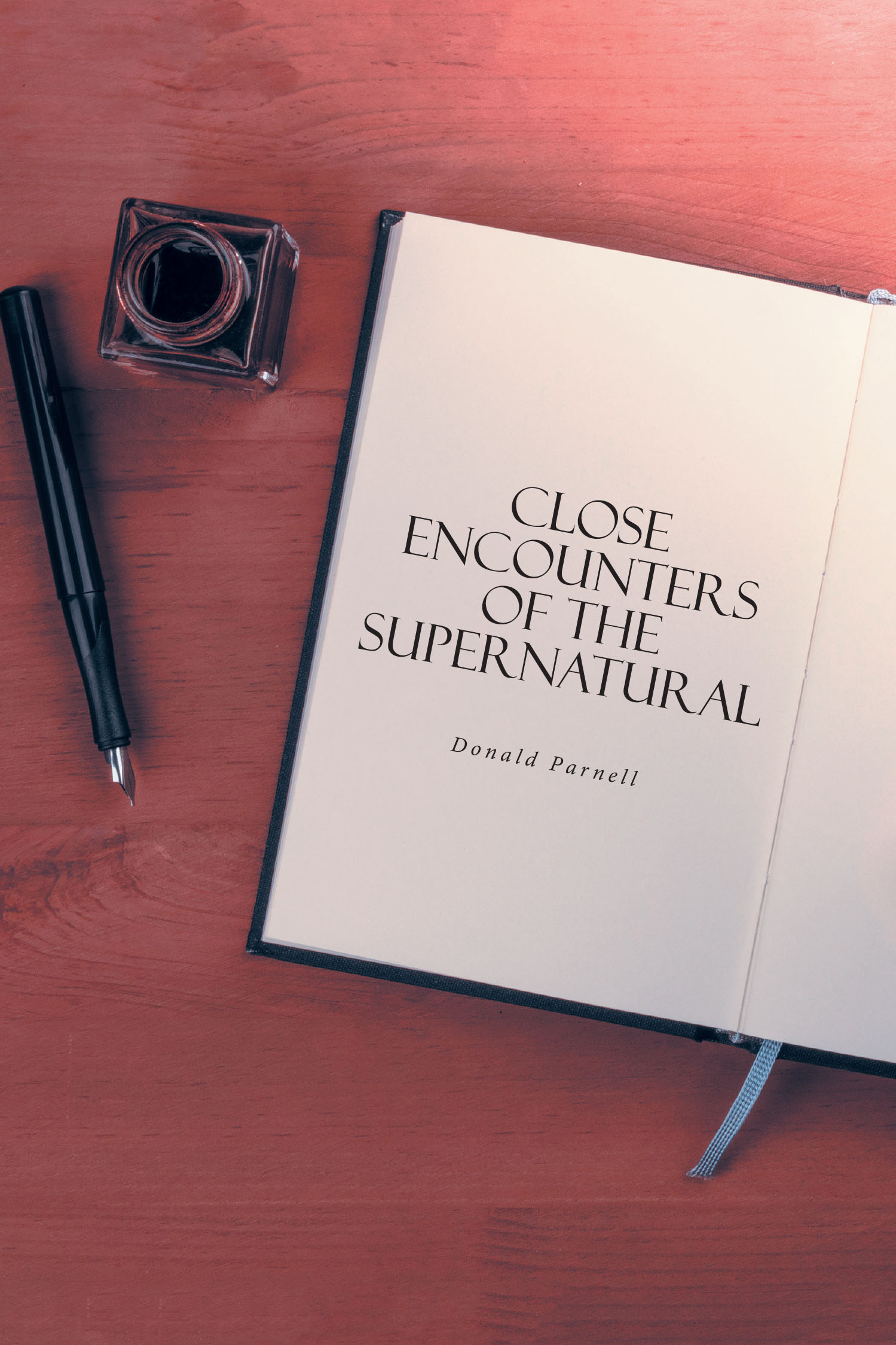 Donald Parnell’s Newly Released "Close Encounters of the Supernatural" is a Compelling Exploration of Spiritual Experiences