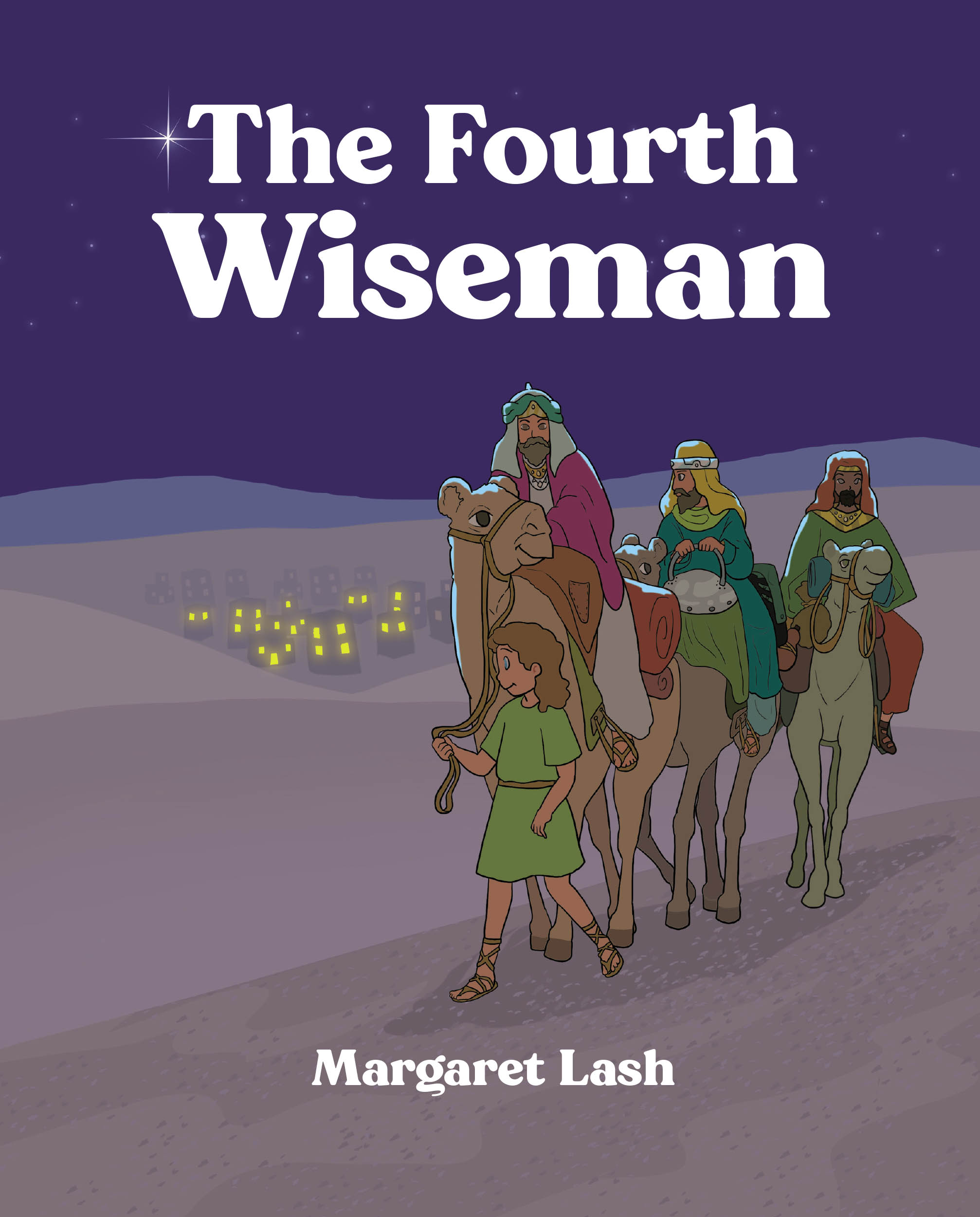 Margaret Lash’s Newly Released "The Fourth Wiseman" is a Heartwarming Children’s Tale of Kindness, Faith, and an Unexpected Journey