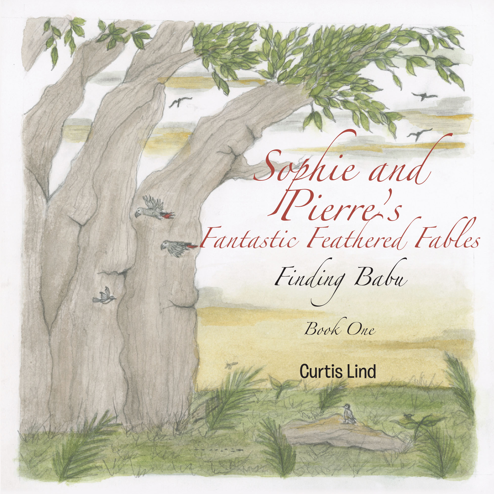 Curtis Lind’s Newly Released "Sophie and Pierre’s Fantastic Feathered Fables: Finding Babu" is an Exciting Adventure That Blends Mystery and Friendship