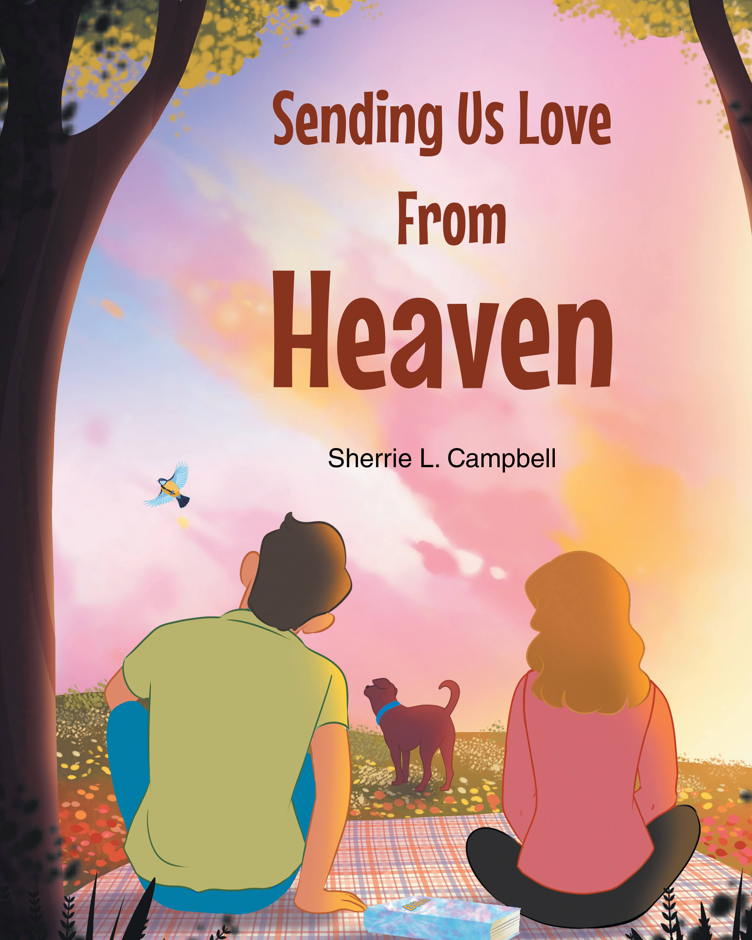 Sherrie L. Campbell’s Newly Released “Sending Us Love From Heaven” is a Heartwarming Children’s Book Offering Comfort and Hope
