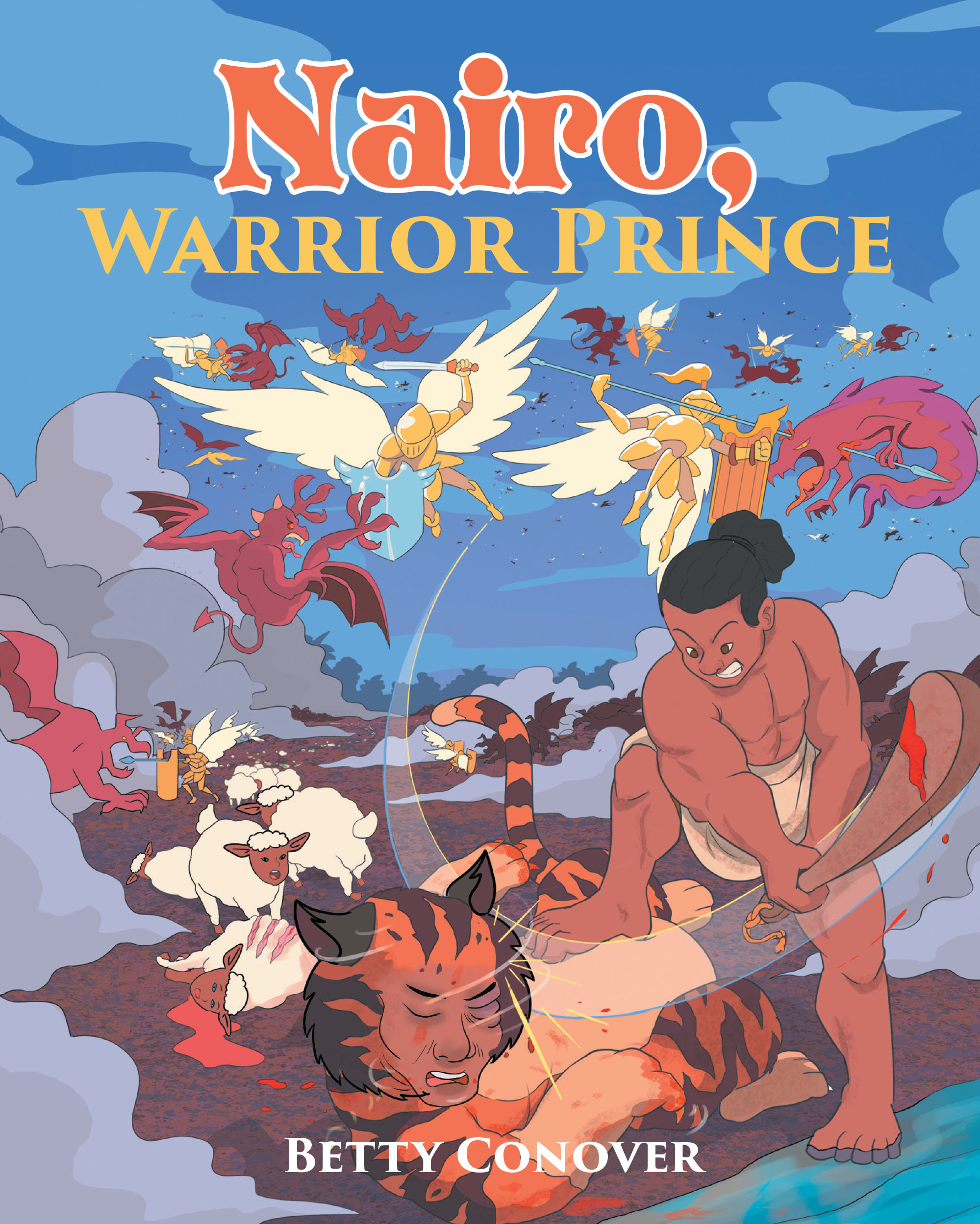 Betty Conover’s Newly Released "Nairo, Warrior Prince" is a Powerful and Faith-Filled Children’s Adventure That Explores Courage, Identity, and Spiritual Purpose